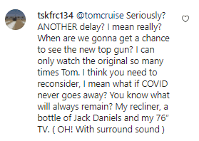 A fan disappointed at Tom Cruise's delayed "Top Gun: Maverick" release. | Photo: instagram.com/tomcruise