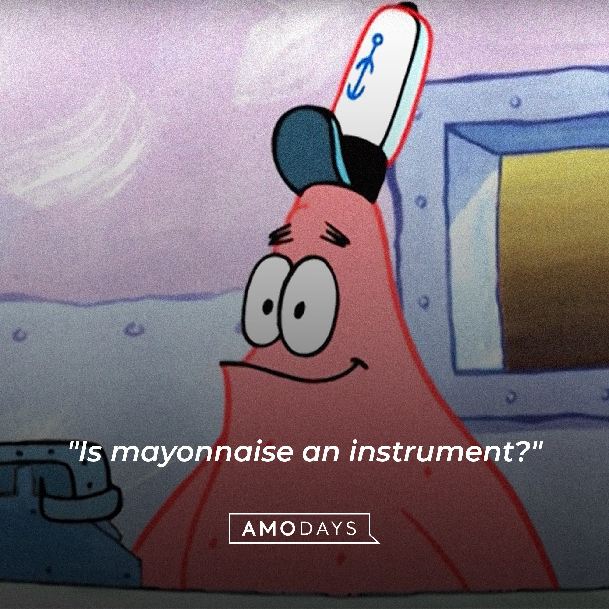 Patrick Star’s quote: "Is mayonnaise an instrument?" | Image: AmoDays