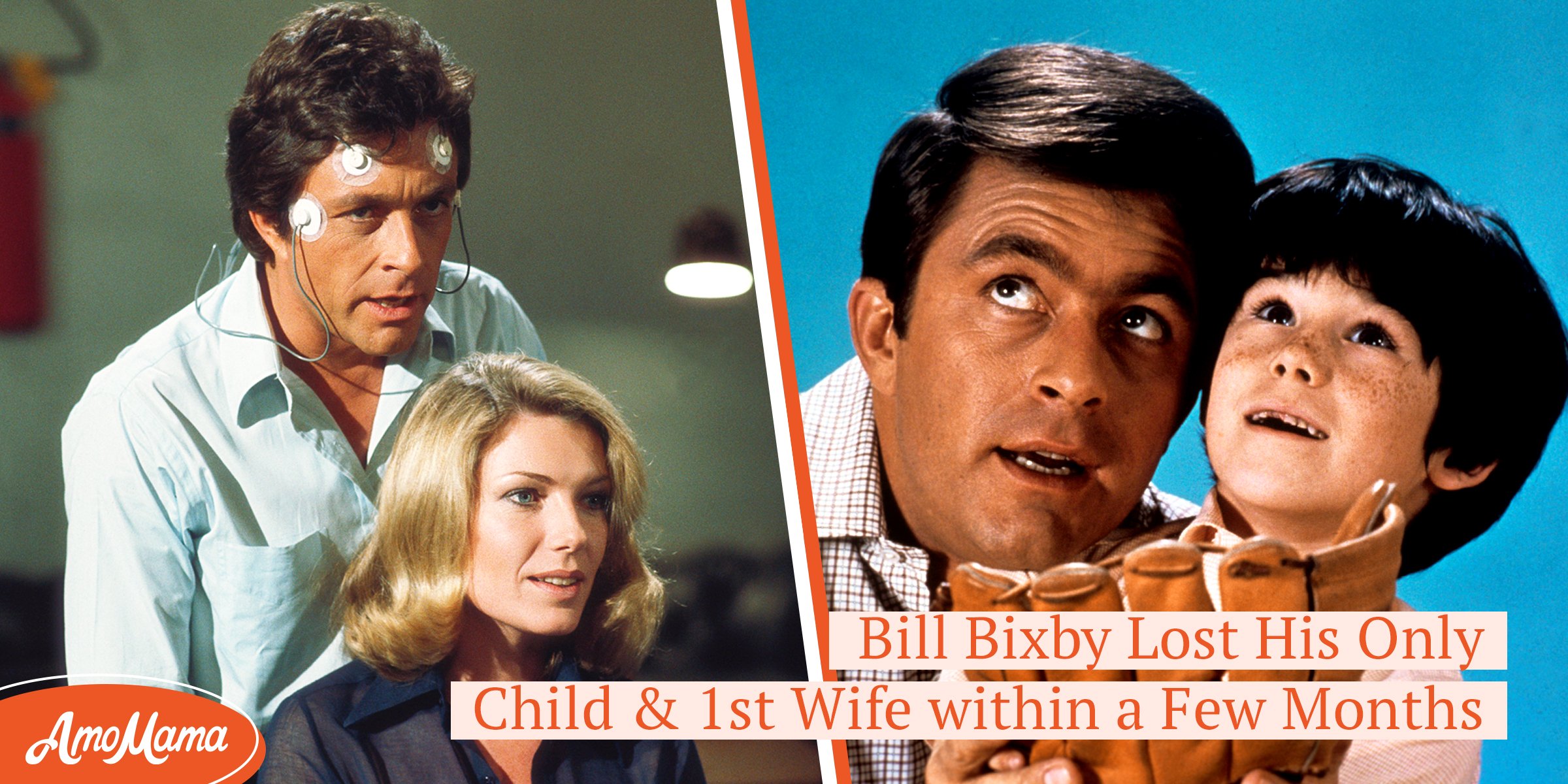 Bill Bixby's 1st Wife Divorced Him Months after His Only Son Passed