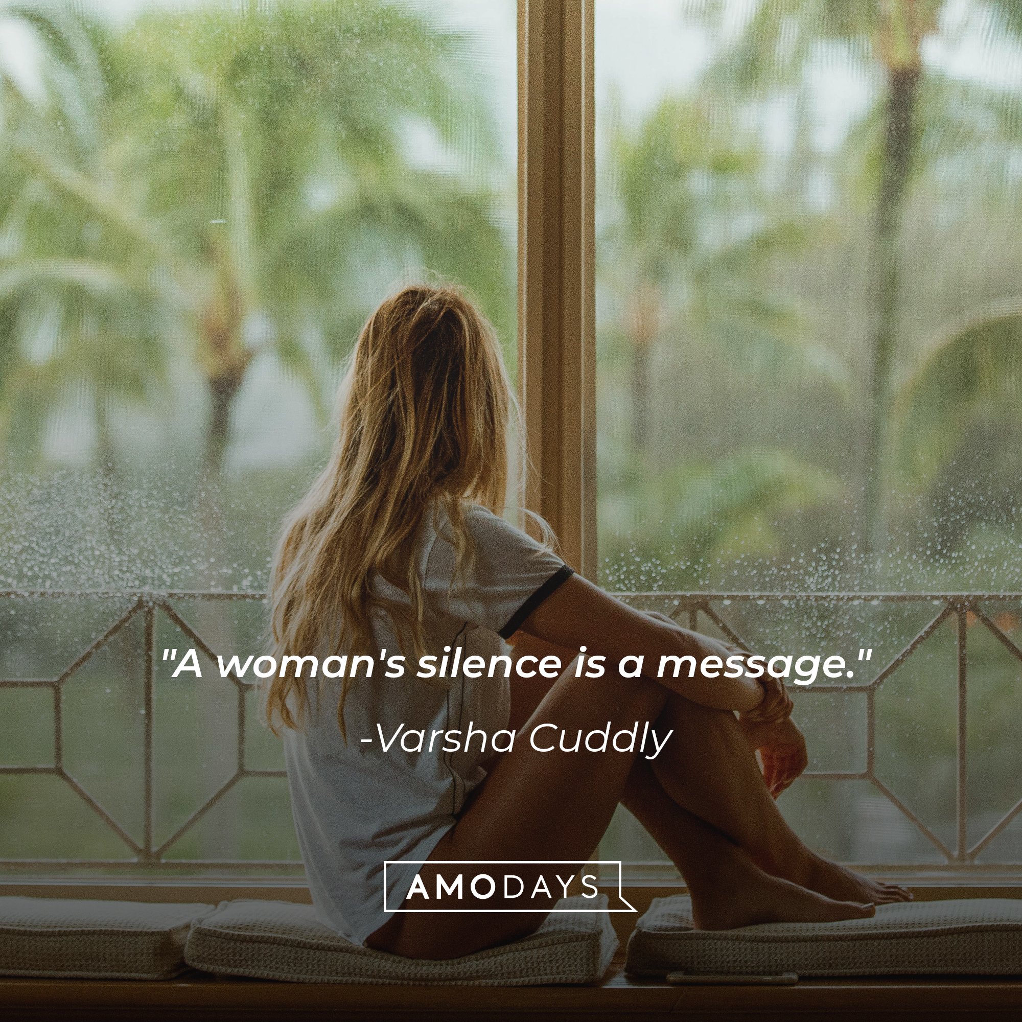 Varsha Cuddly’s quote: "A woman's silence is a message." | Image: AmoDays