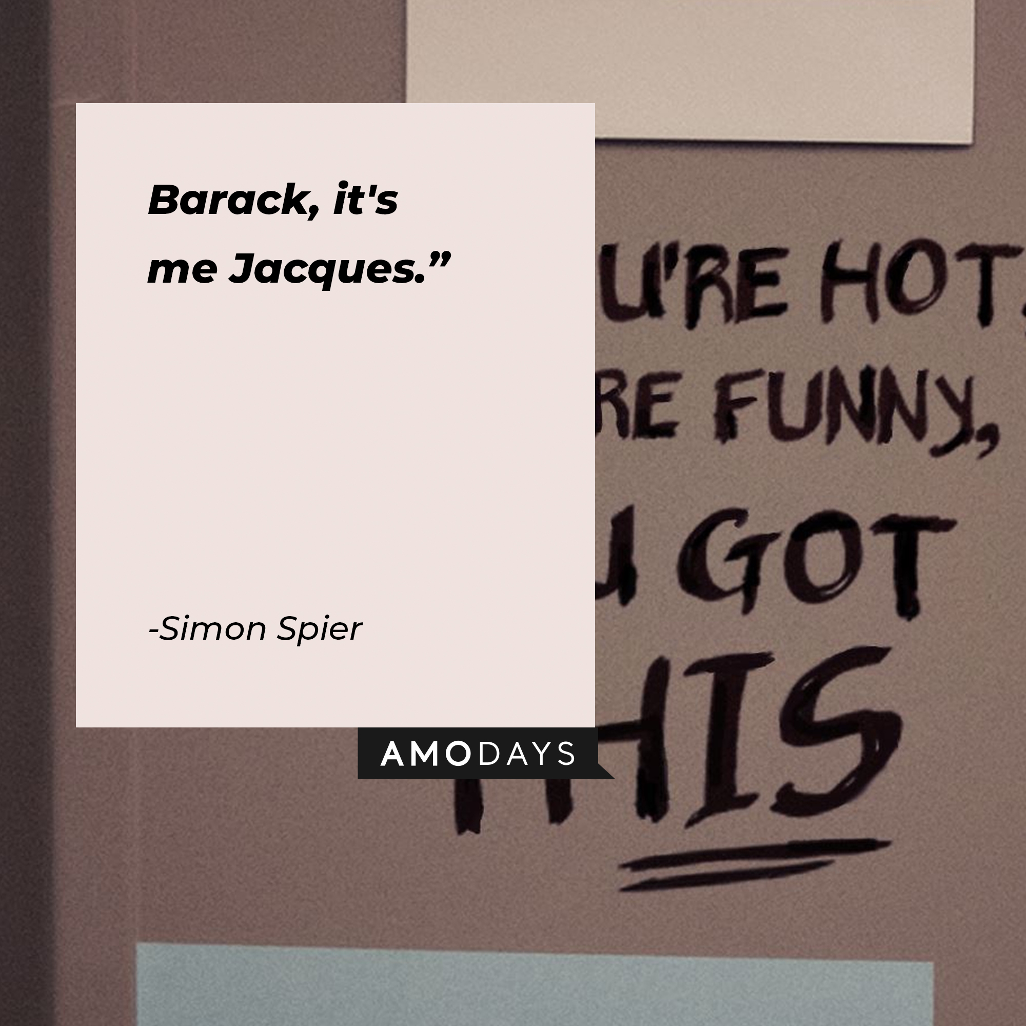 Simon Spier's quote, "Barack, it's me Jacques." | Image: facebook.com/LoveSimonMovie