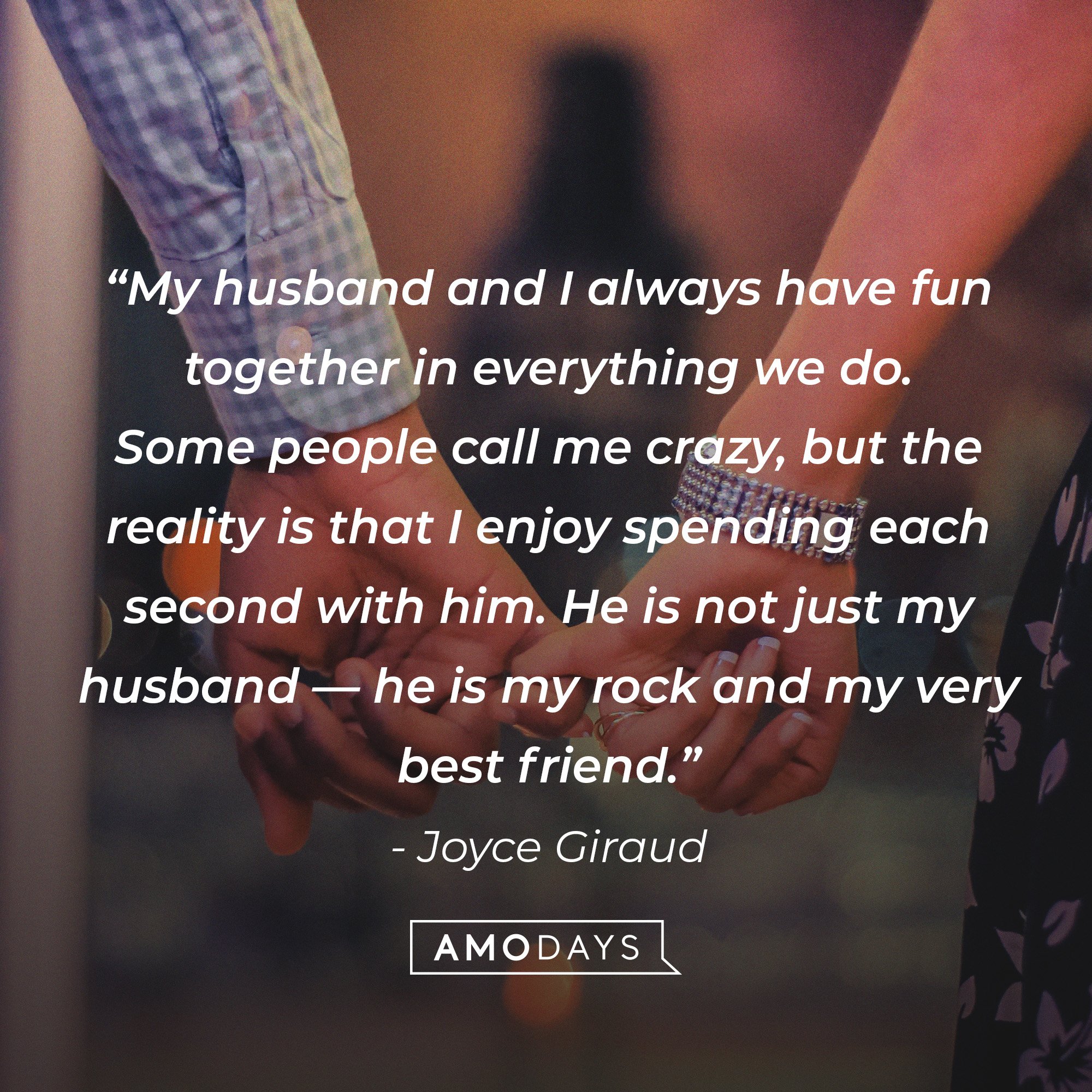  Joyce Giraud's: “My husband and I always have fun together in everything we do. Some people call me crazy, but the reality is that I enjoy spending each second with him. He is not just my husband — he is my rock and my very best friend.” — Image: AmoDays