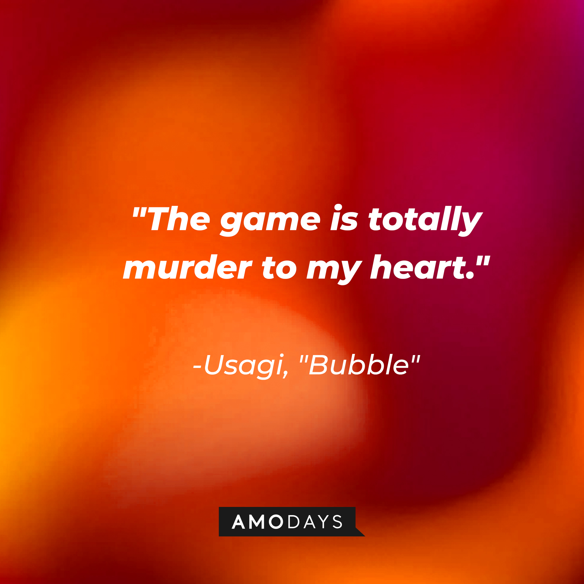 Makoto's quote on "Bubble:" "The game is totally murder to my heart." | Source: AmoDays