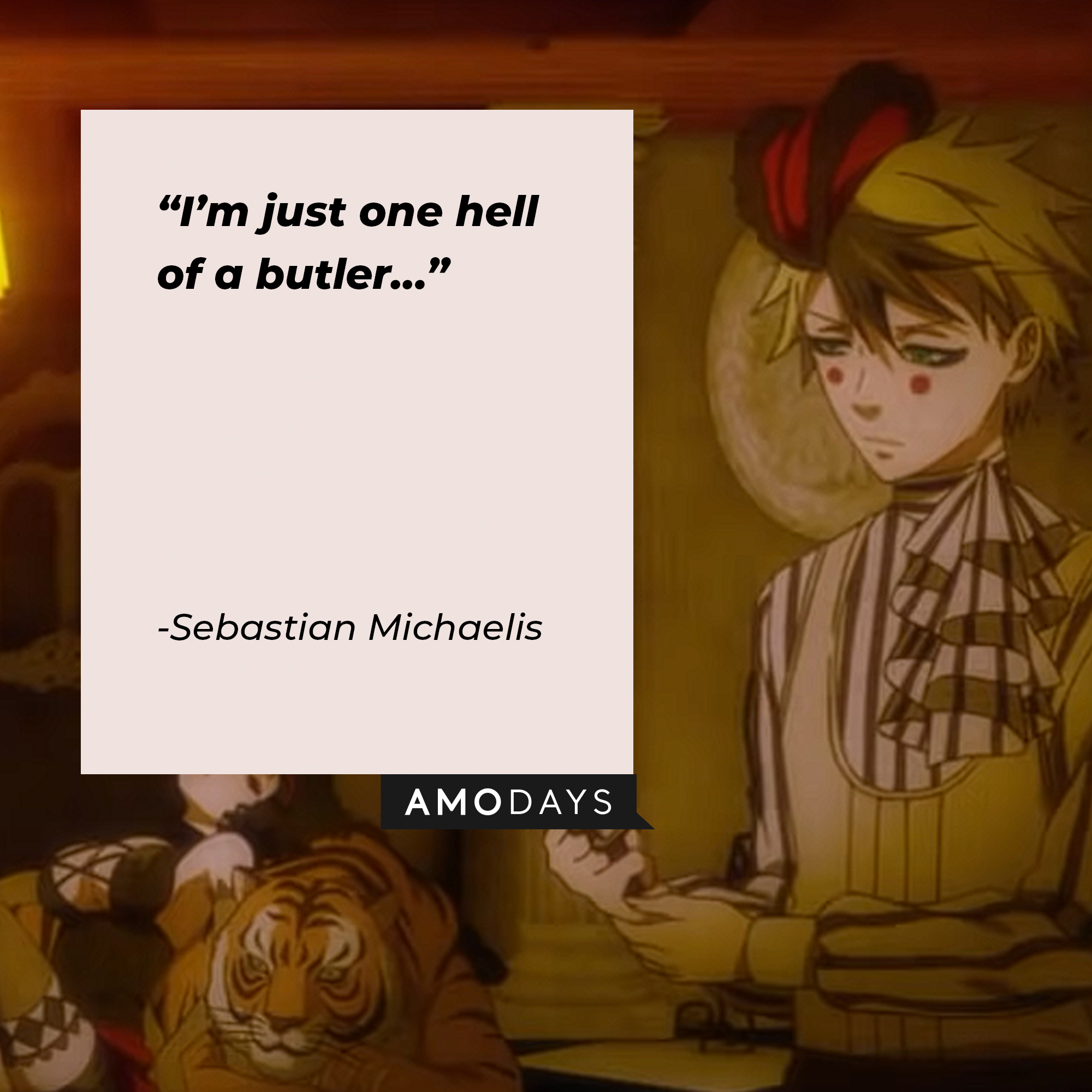 An image from "Black Butler" with Sebastian Michaelis' quote: "I’m just one hell of a butler…" | Source: youtube.com/Crunchyroll Dubs