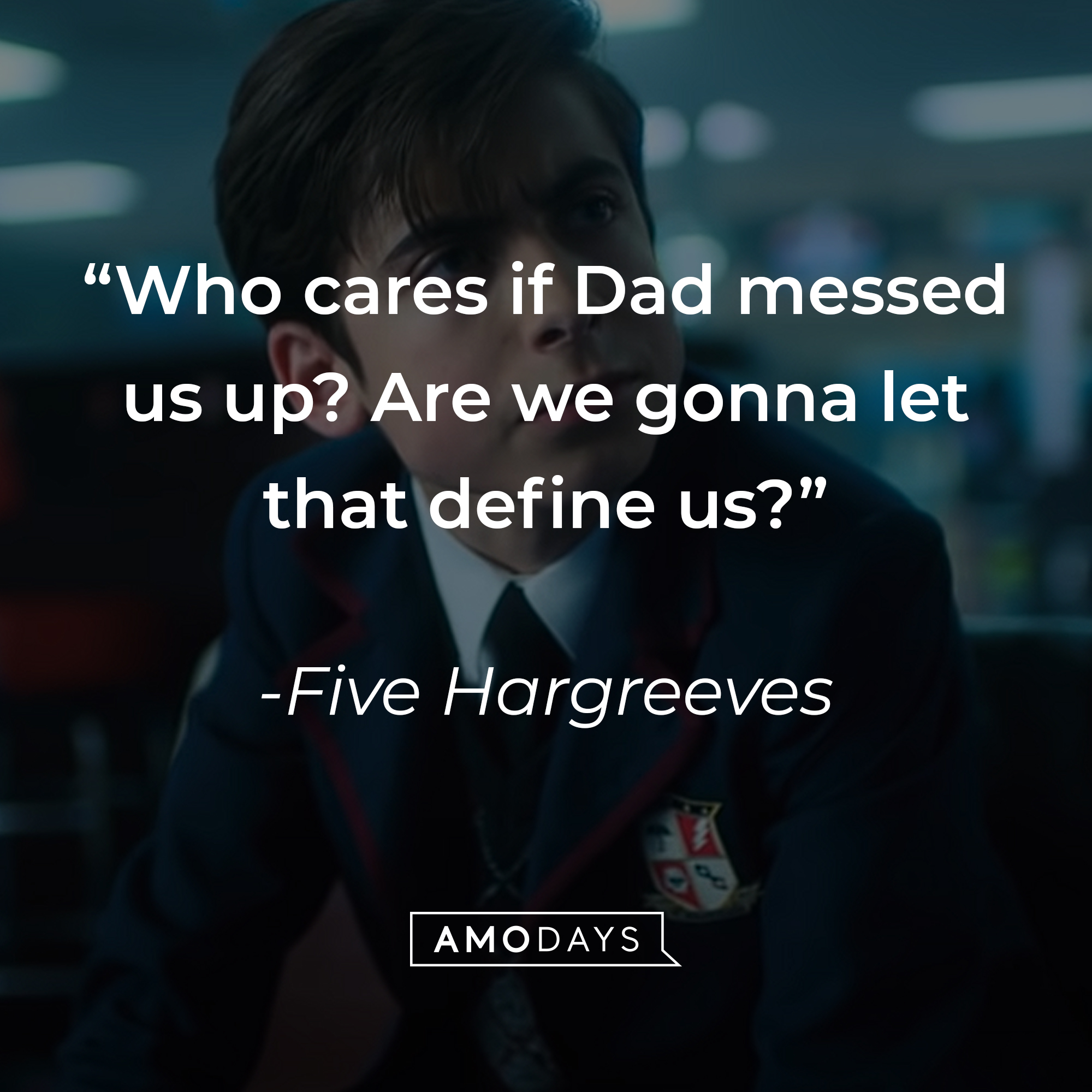 Five Hargreeves’ quote: "Who cares if Dad messed us up? Are we gonna let that define us?” | Source: youtube.com/Netflix