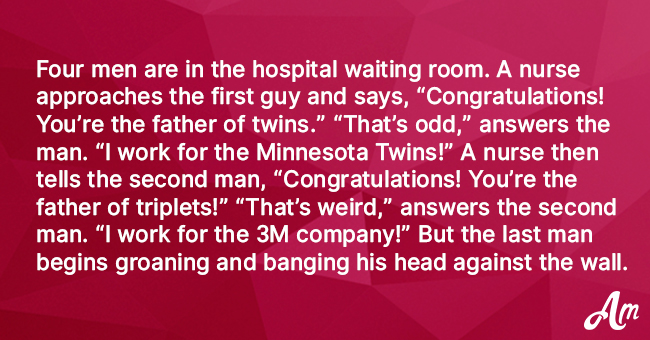 Joke: Nurse Tells Fathers about Their New Babies