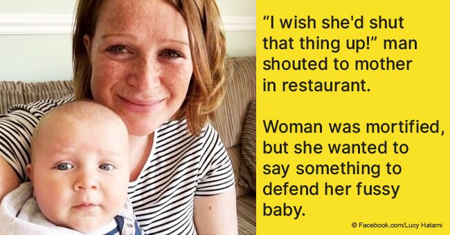 'I wish she'd shut that thing up!' Man said of baby in restaurant, but his father intervened