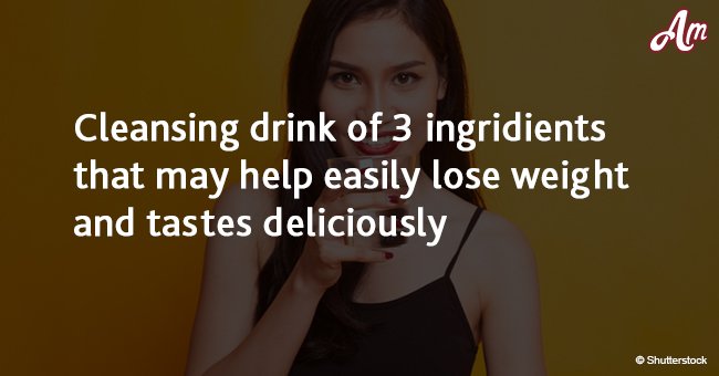 Cleansing drink of 3 ingredients that may help lose weight easily, and it tastes delicious