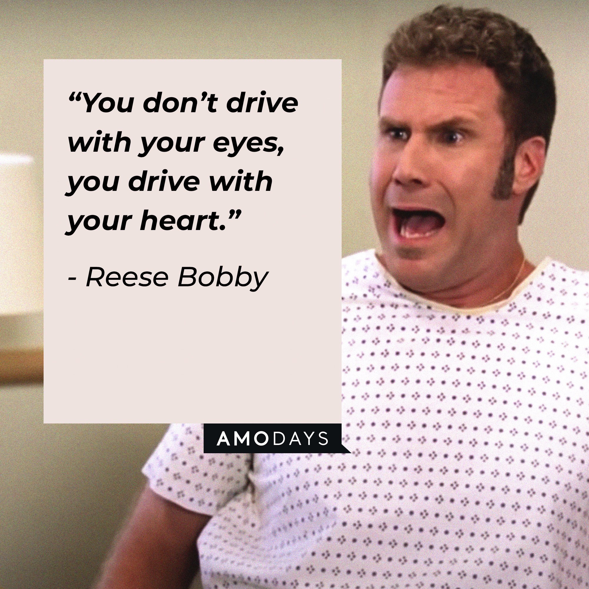 Reese Bobby’s quote: “You don’t drive with your eyes; you drive with your heart.” | Image: AmoDays