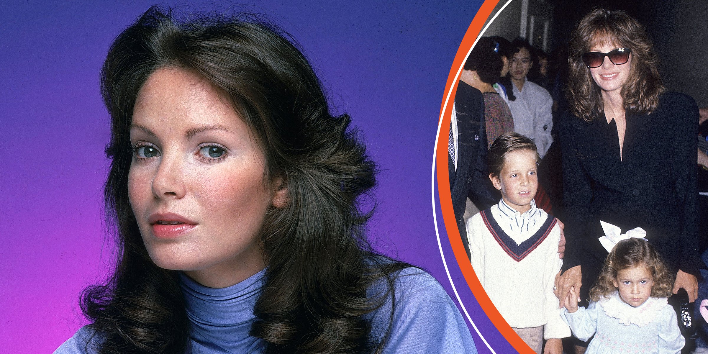 Jaclyn Smith Was Married to Bigamist  Shared 2 Kids with Him —Meet Her Grown-up Children  Granddaughters