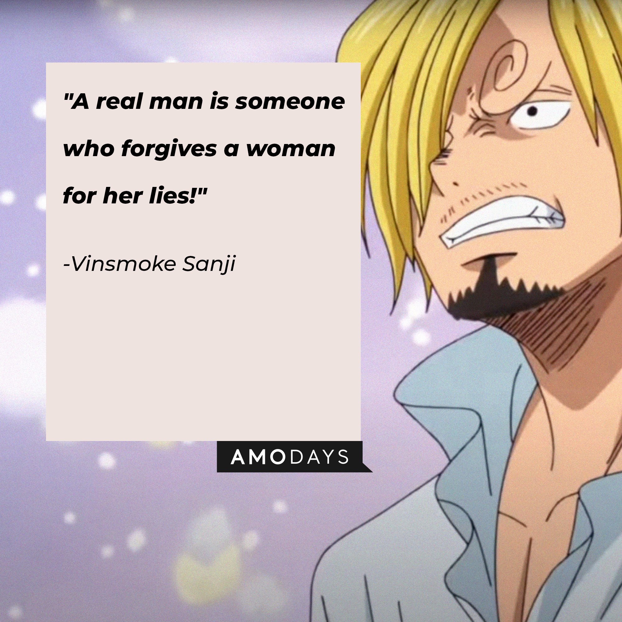  Vinsmoke Sanji's quote: "A real man is someone who forgives a woman for her lies!" | Image: AmoDays