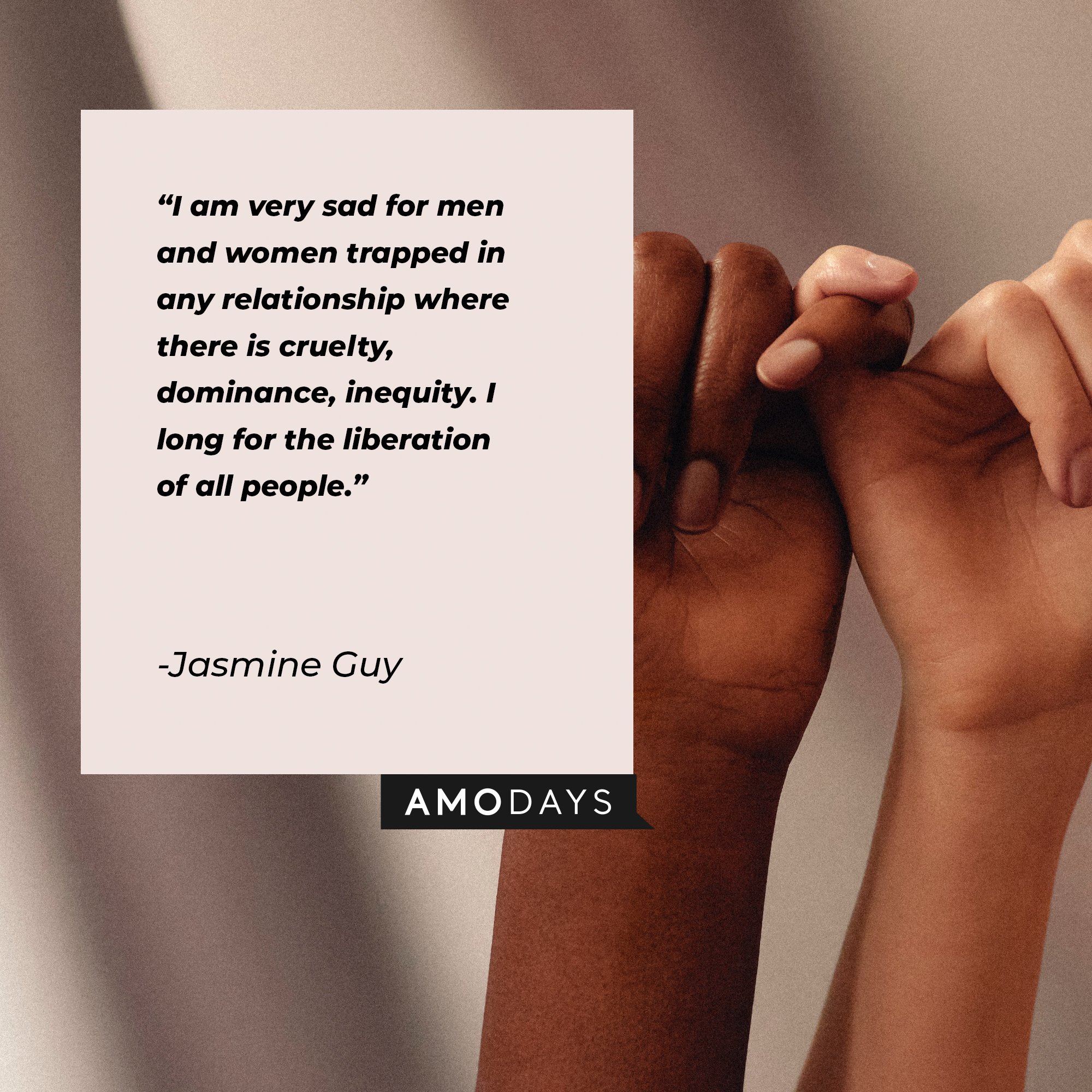 Jasmine Guy’s quote: "I am very sad for men and women trapped in any relationship where there is cruelty, dominance, inequity. I long for the liberation of all people." | Image: AmoDays