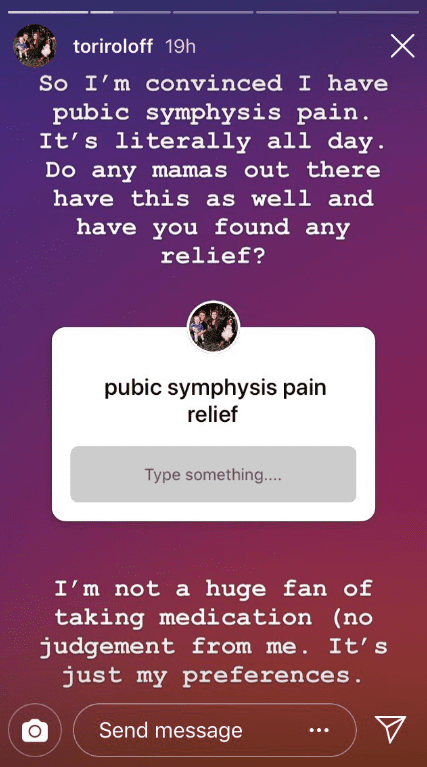 Tori Roloff asks fans for some pain relief remedies for "pubic symphysis." | Source: Instagram stories: https://www.instagram.com/toriroloff