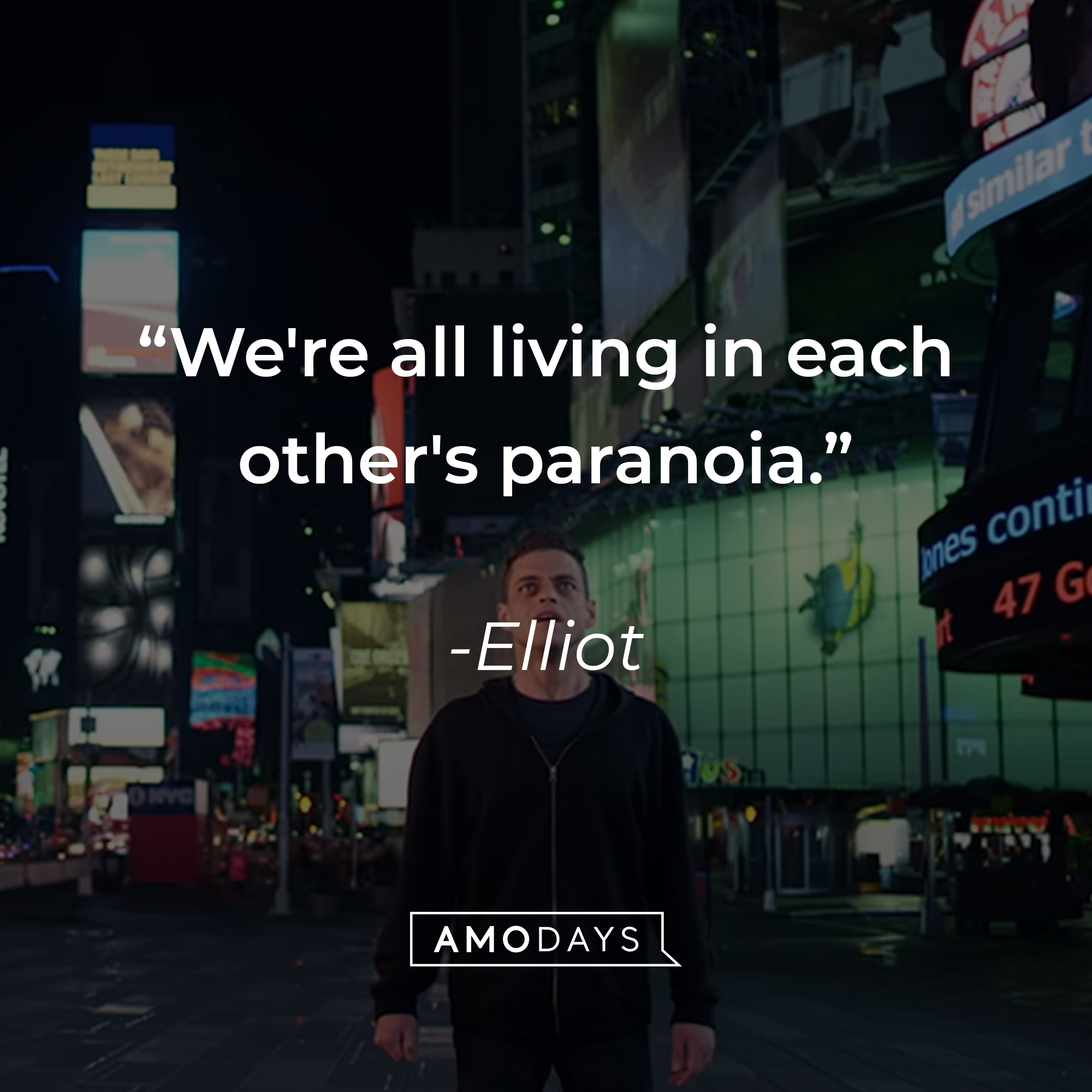 Elliot's quote: "We're all living in each other's paranoia." | Source: youtube.com/MrRobot