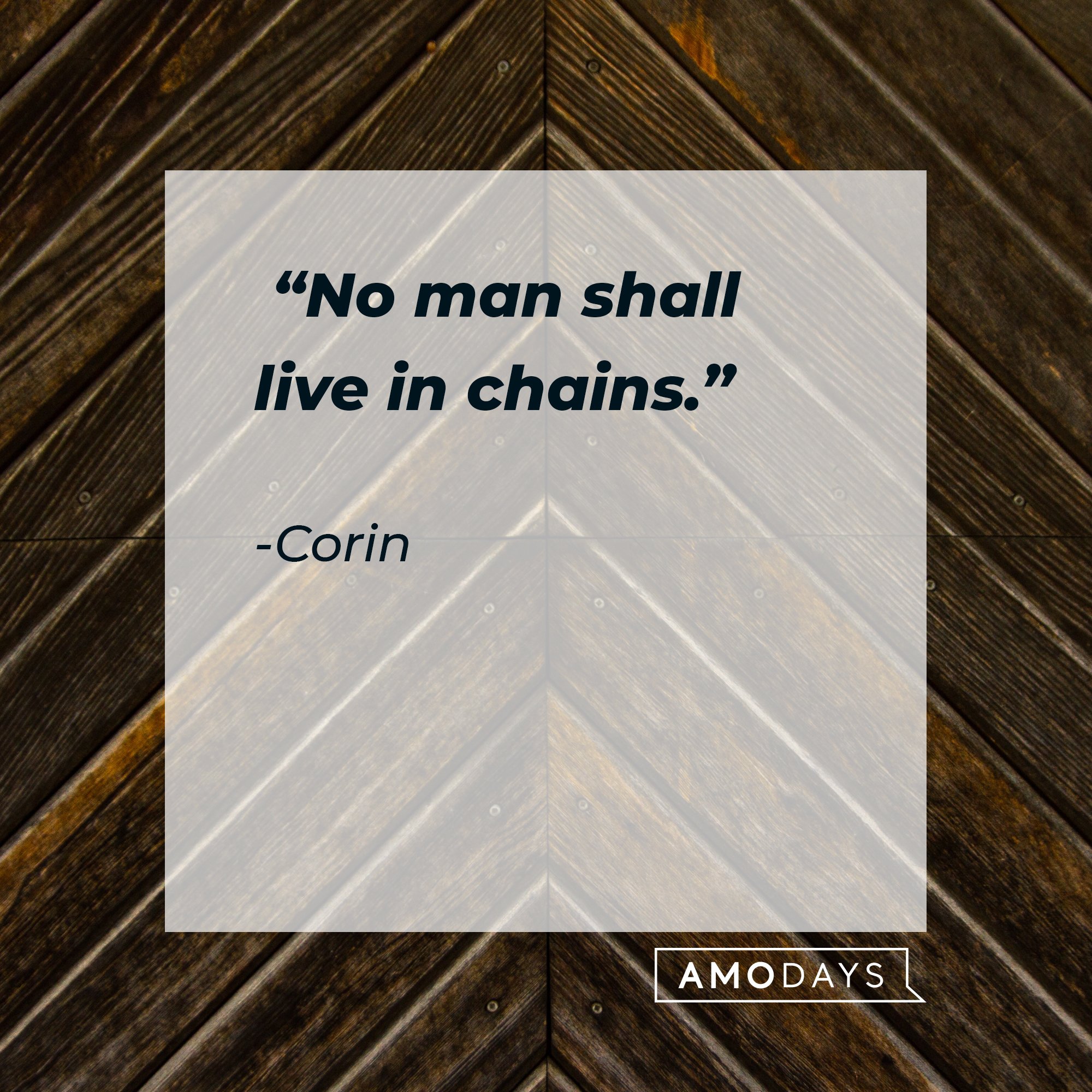 Conan's quote: “No man shall live in chains.” | Image: AmoDays