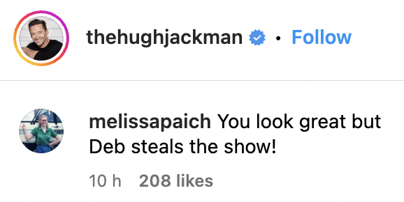 A fan's comment on Hugh Jackman's post of him and his wife, Deborra-Lee Furness, all dressed up for the Met Gala on May 1, 2023 | Source: Instagram/thehughjackman