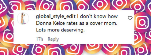 A user comments on Donna Kelce being on the cover of Glamour's 2024 Women of the Year, from an Instagram post dated, October 3, 2024 | Source: Instagram/glamourmag/