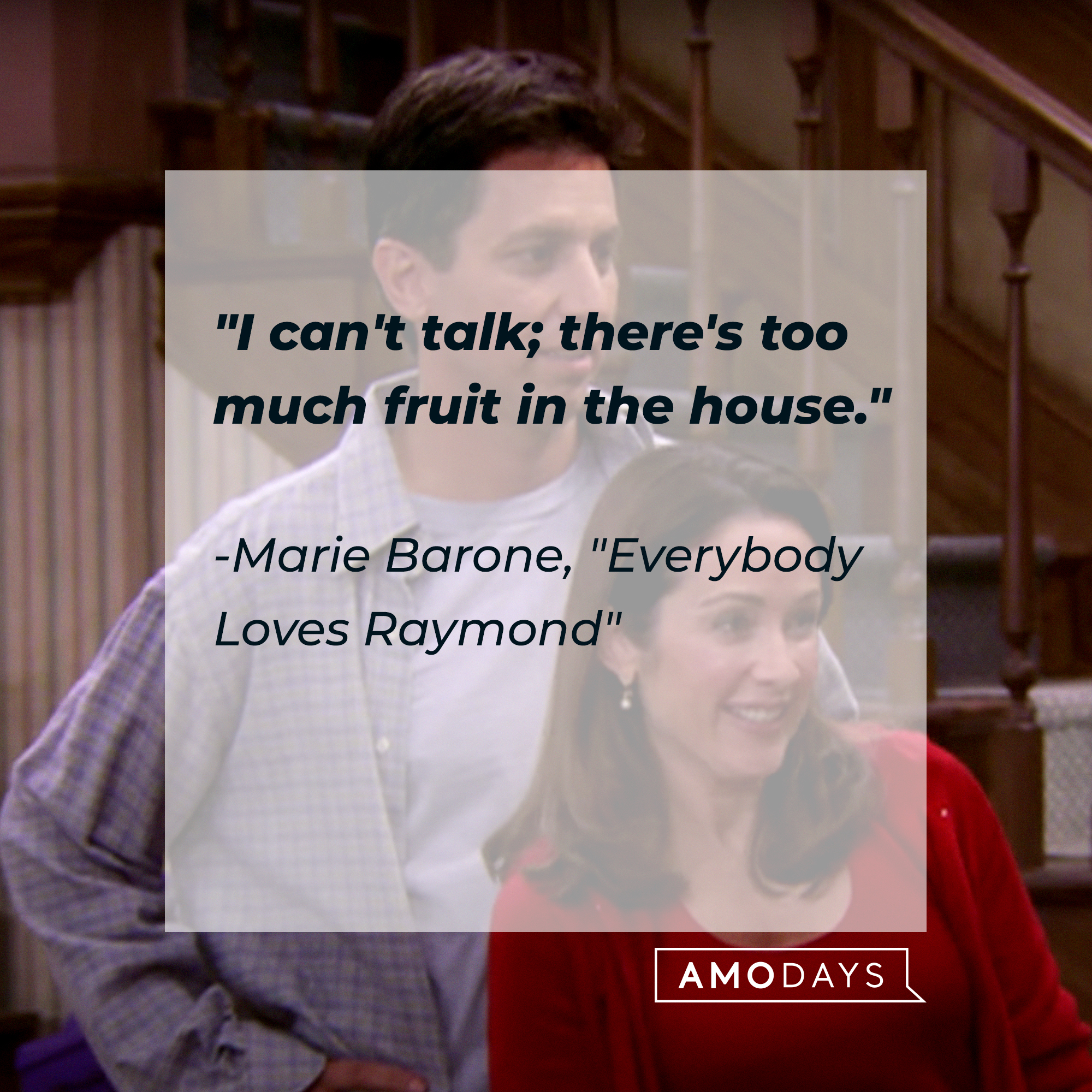 "Everybody Loves Raymond" quote, "I can't talk; there's too much fruit in the house." | Source: Facebook/EverybodyLovesRaymondTVShow