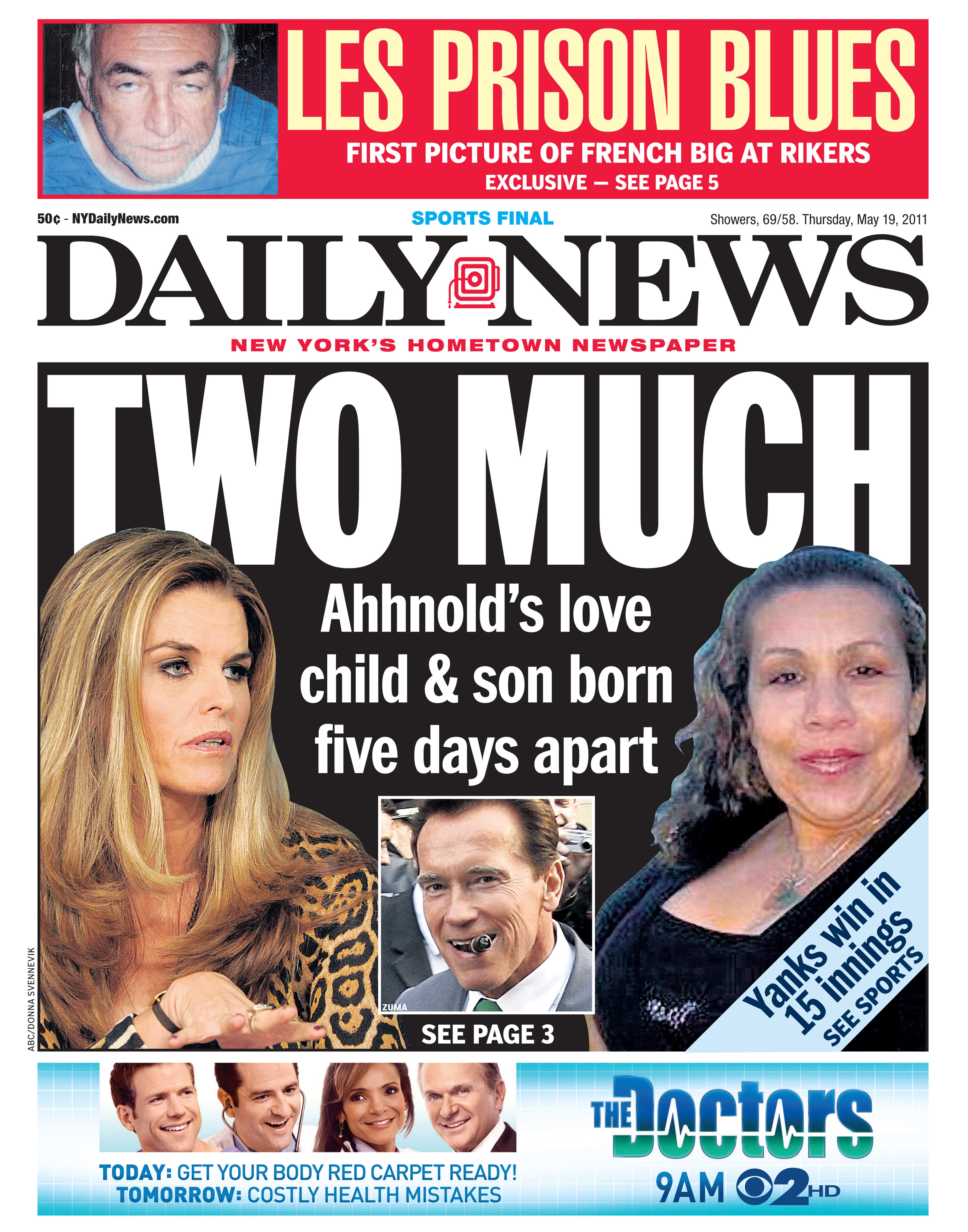 Daily News front page May 19, 2011, with the headline "TWO MUCH - Ahhnold's love child & son born five days apart." | Source: Getty Images
