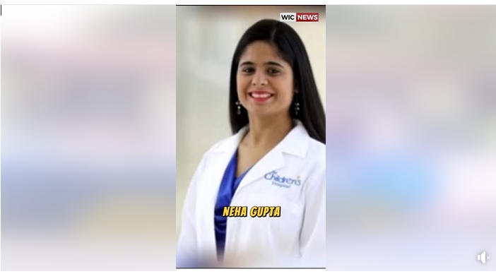 Dr. Neha Gupta, from a post dated July 4, 2025 | Source: Facebook/WICNews