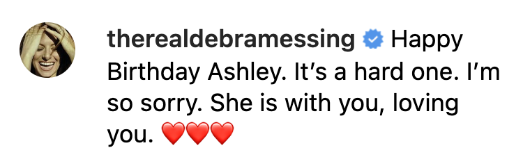 Debra Messing comments on Ashley Judd’s birthday Instagram post on April 29, 2023.  | Source: instagram.com/ashley_judd
