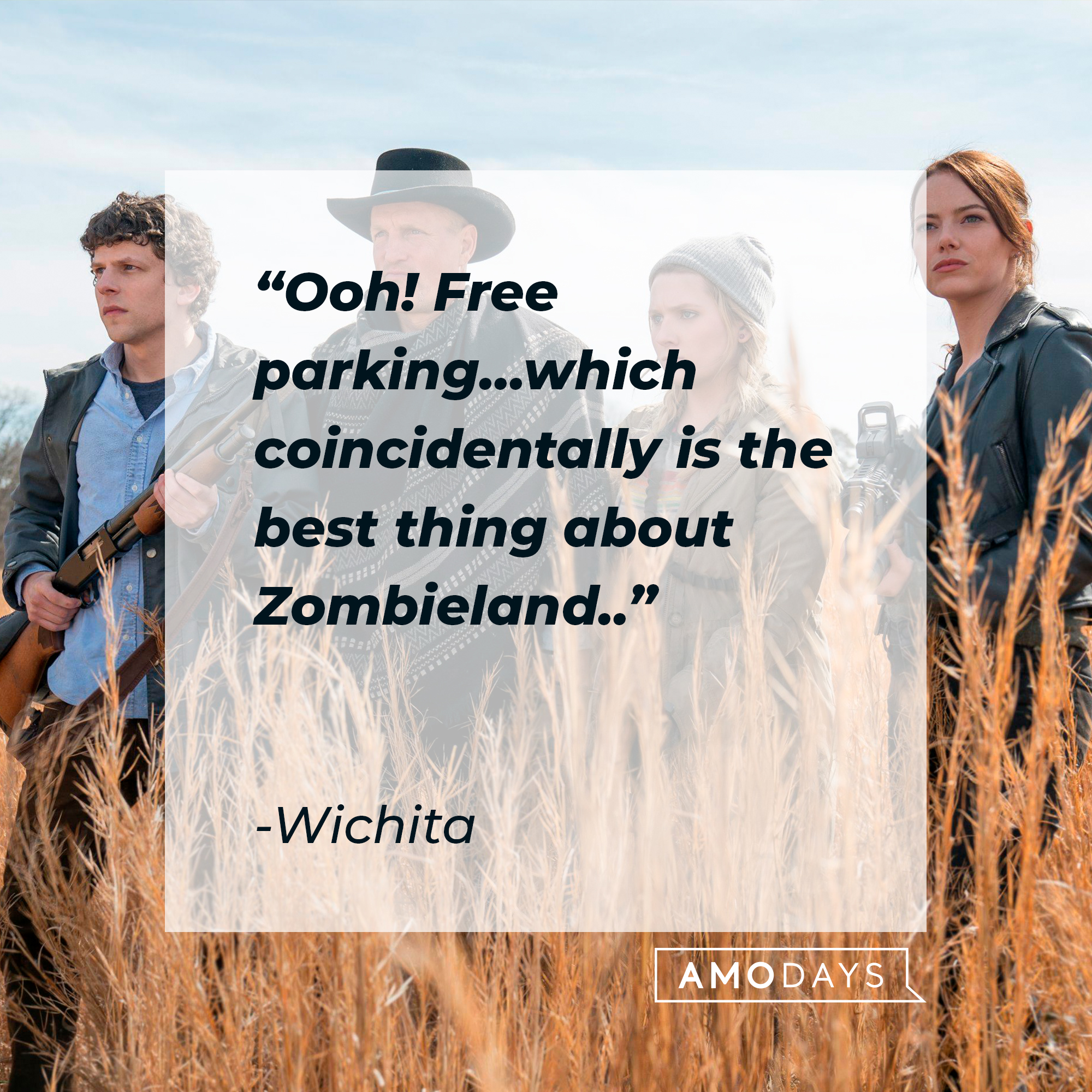 Wichita's quote: "Ooh! Free parking...which coincidentally is the best thing about Zombieland.." | Source: Facebook.com/Zombieland