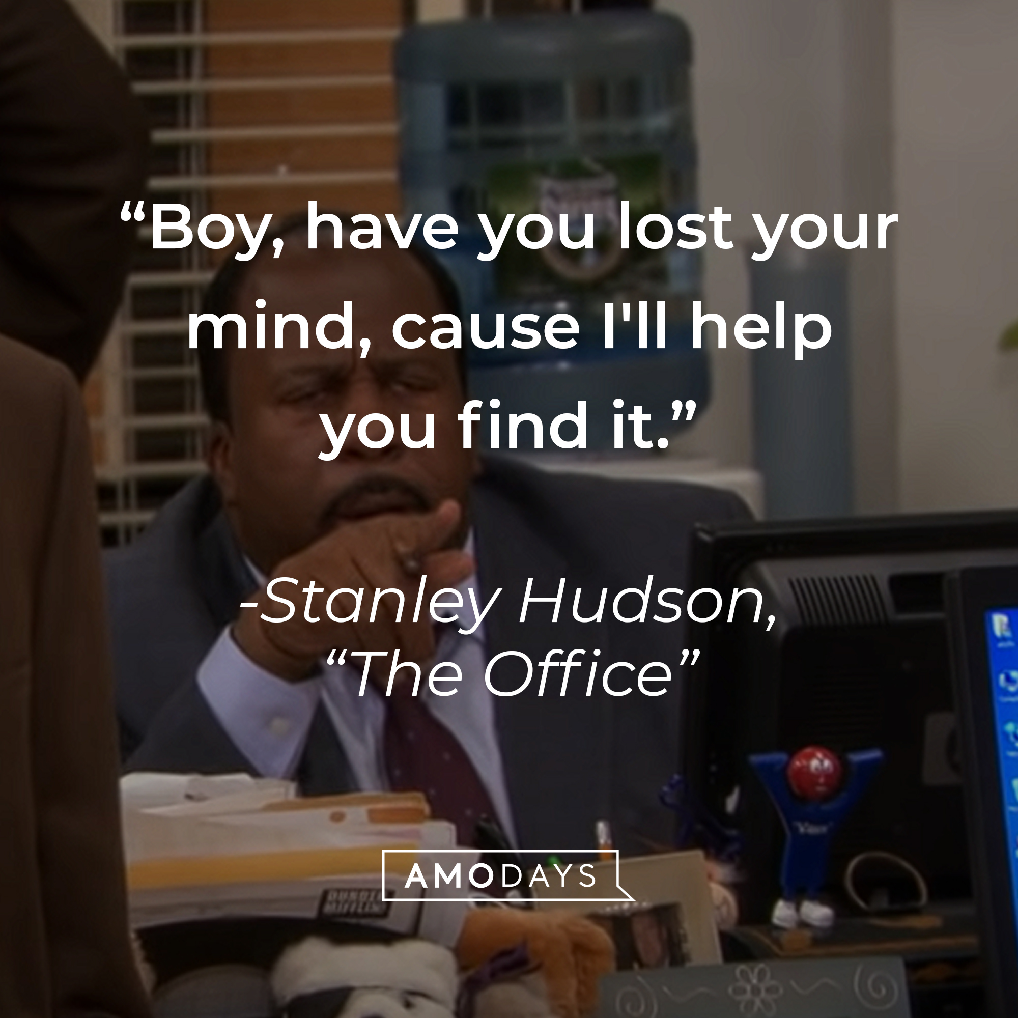 48 Stanley Hudson Quotes By The Frustrated Guy From ‘the Office 4000