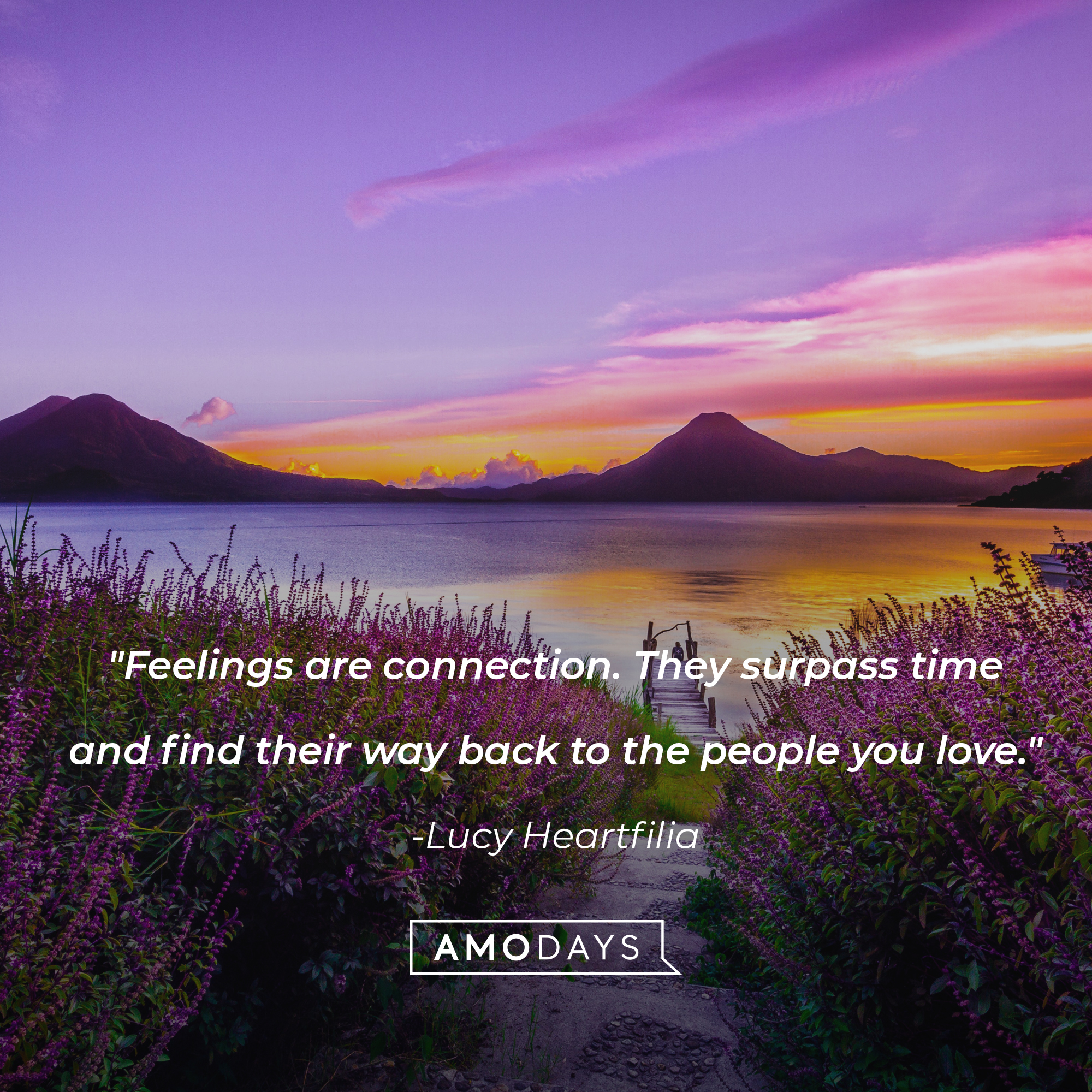 Lucy Heartfilia's quote: "Feelings are connection. They surpass time and find their way back to the people you love." | Image: Unsplash
