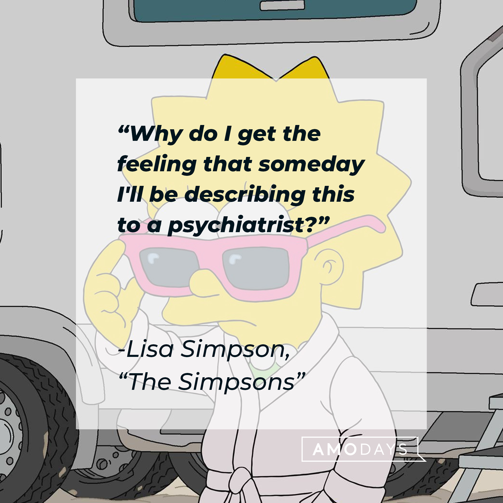 Lisa Simpson with her quote: "Why do I get the feeling that someday I'll be describing this to a psychiatrist?” | Source: Facebook.com/TheSimpsons
