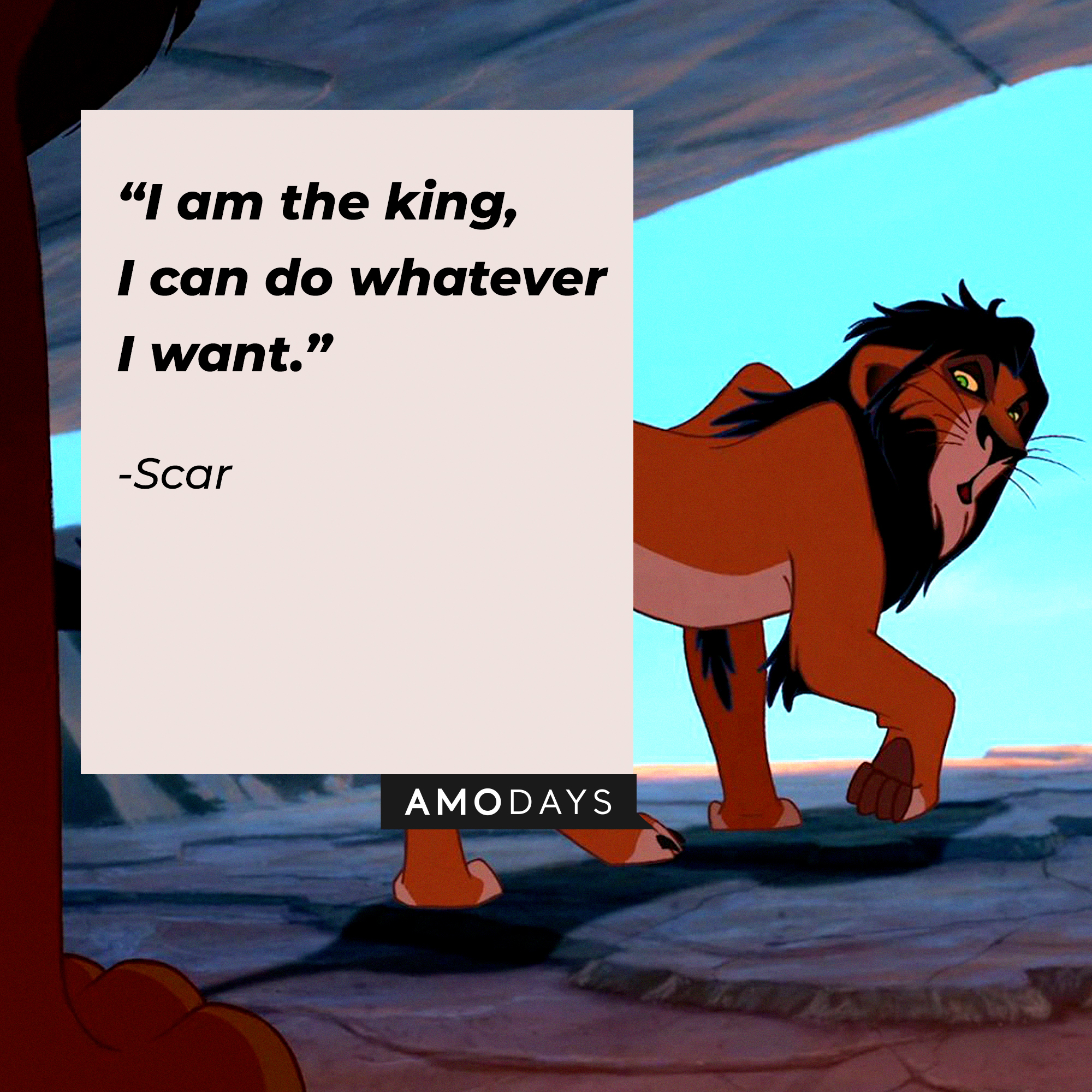 A photo of Scar with the quote, ""I am the king, I can do whatever I want." | Source: Facebook/DisneyTheLionKing
