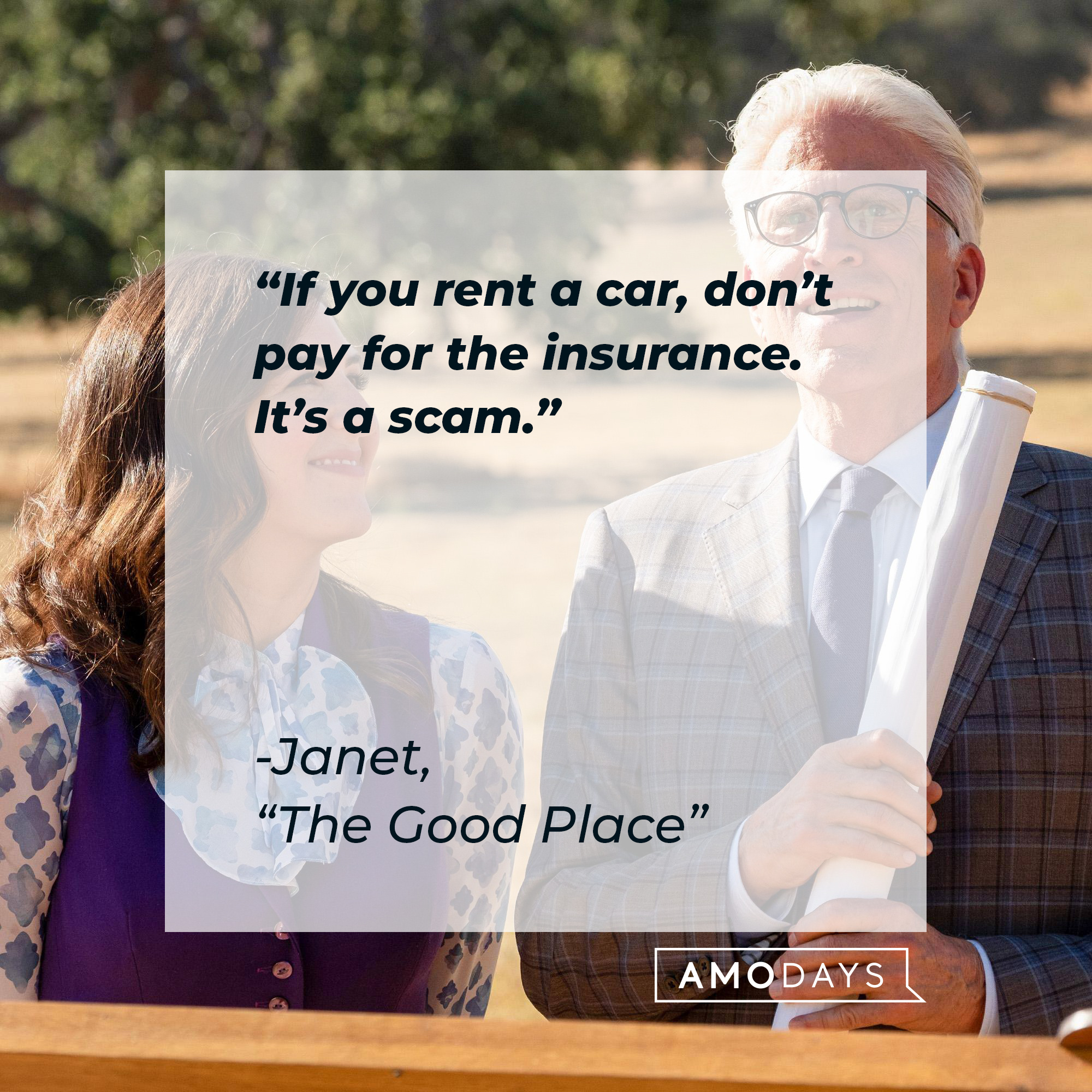 Janet's quote: “If you rent a car, don’t pay for the insurance. It’s a scam.” | Source: facebook.com/NBCTheGoodPlace