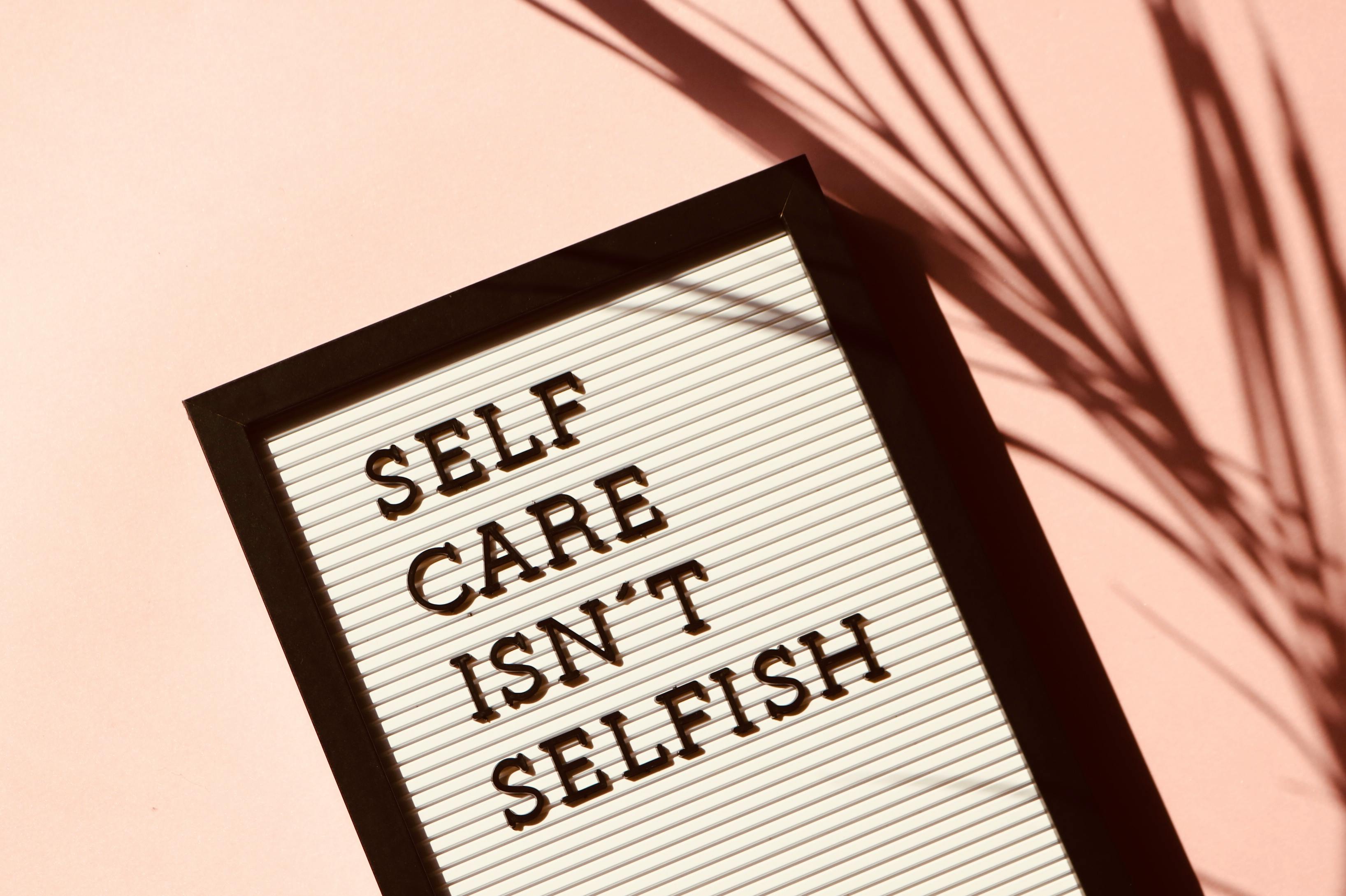 Self care isn't selfish | Source: Pexels