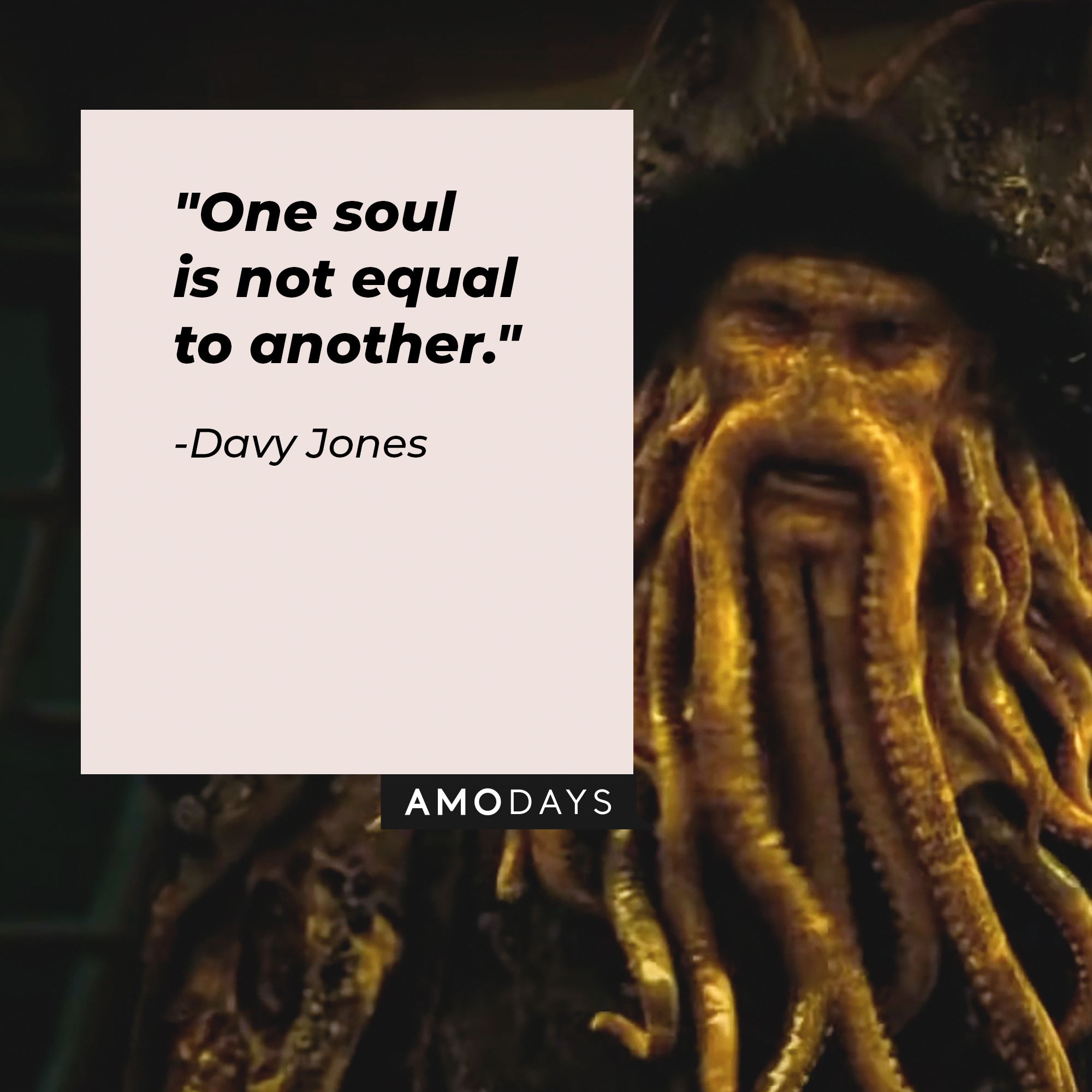 Davy Jones's quotes: "One soul is not equal to another." | Image: AmoDays