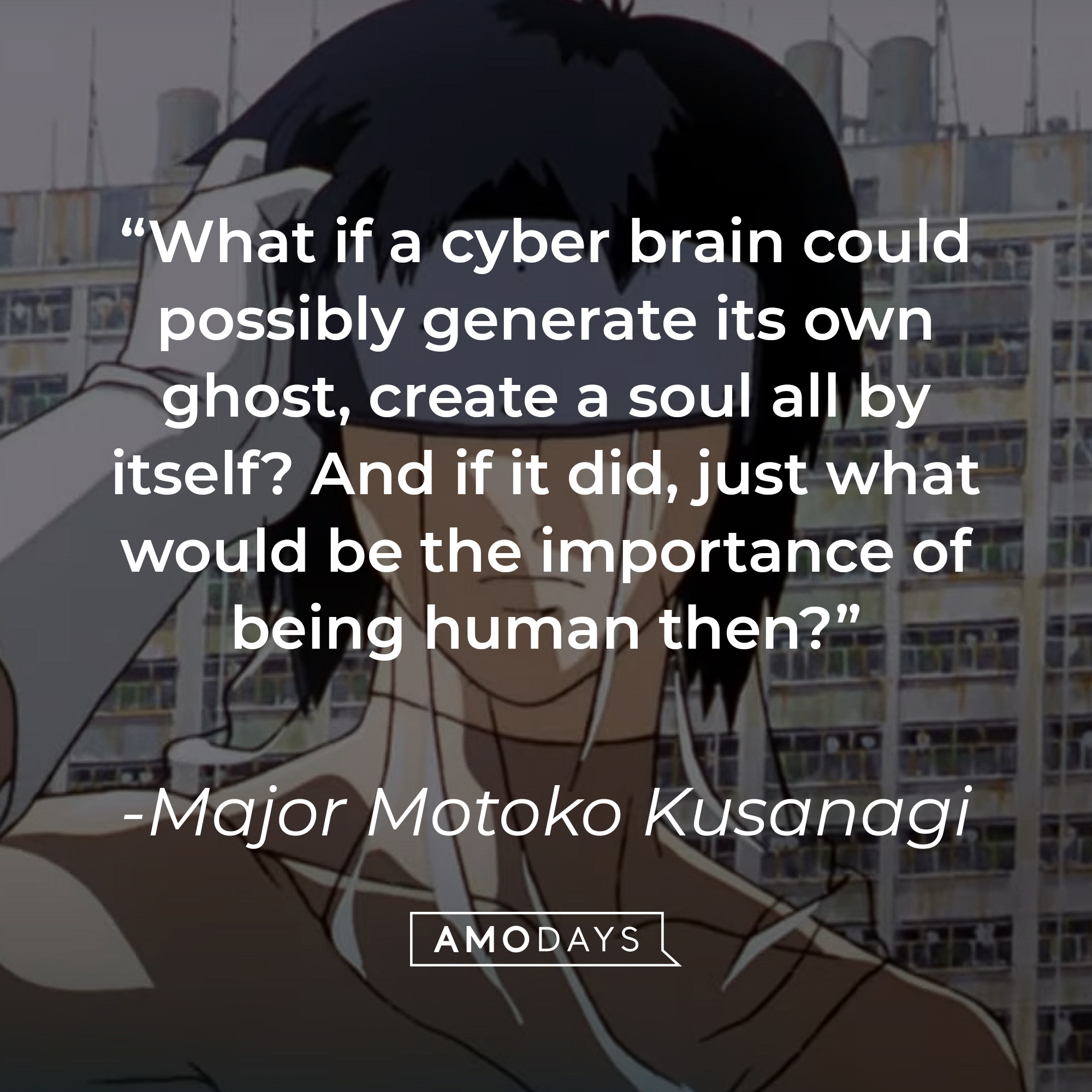 Major Motoko Kusanagi with her quote: "What if a cyber brain could possibly generate its own ghost, create a soul all by itself? And if it did, just what would be the importance of being human then?" | Source: YouTube.com/LionsgateMovies