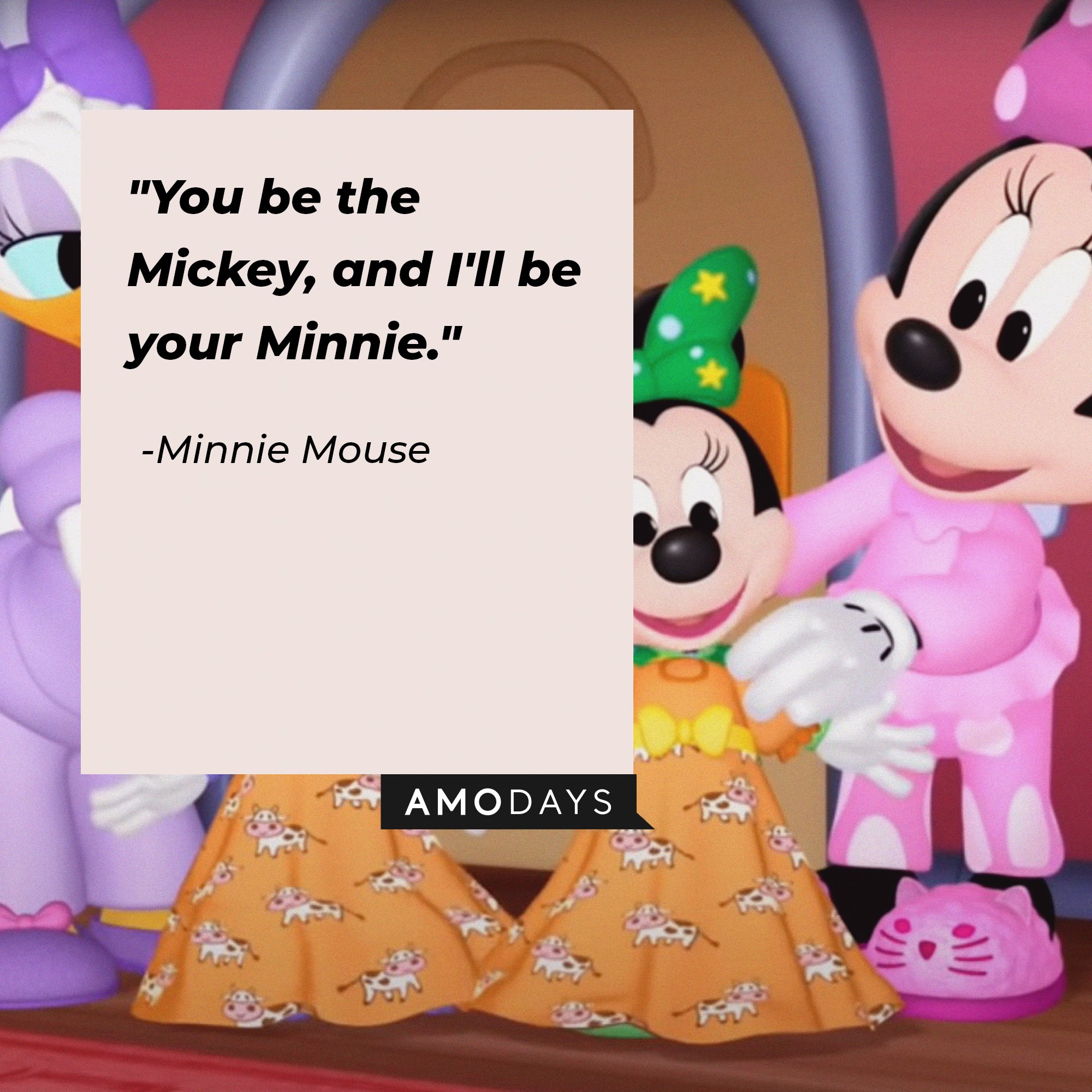 Minnie Mouse’s quote: "You be the Mickey, and I'll be your Minnie." | Image: AmoDays