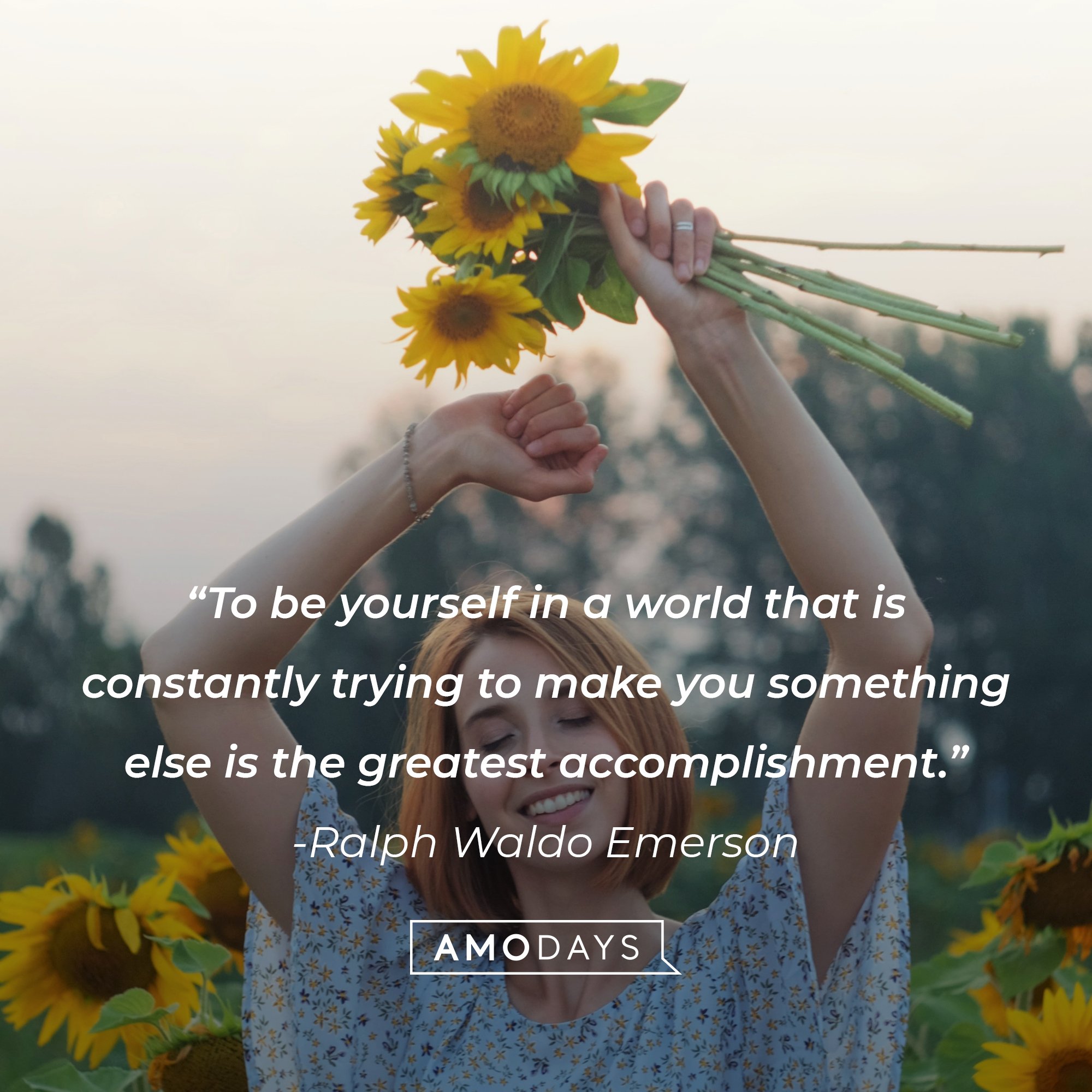 “To be yourself in a world that is constantly trying to make you something else is the greatest accomplishment.” | Image: AmoDays