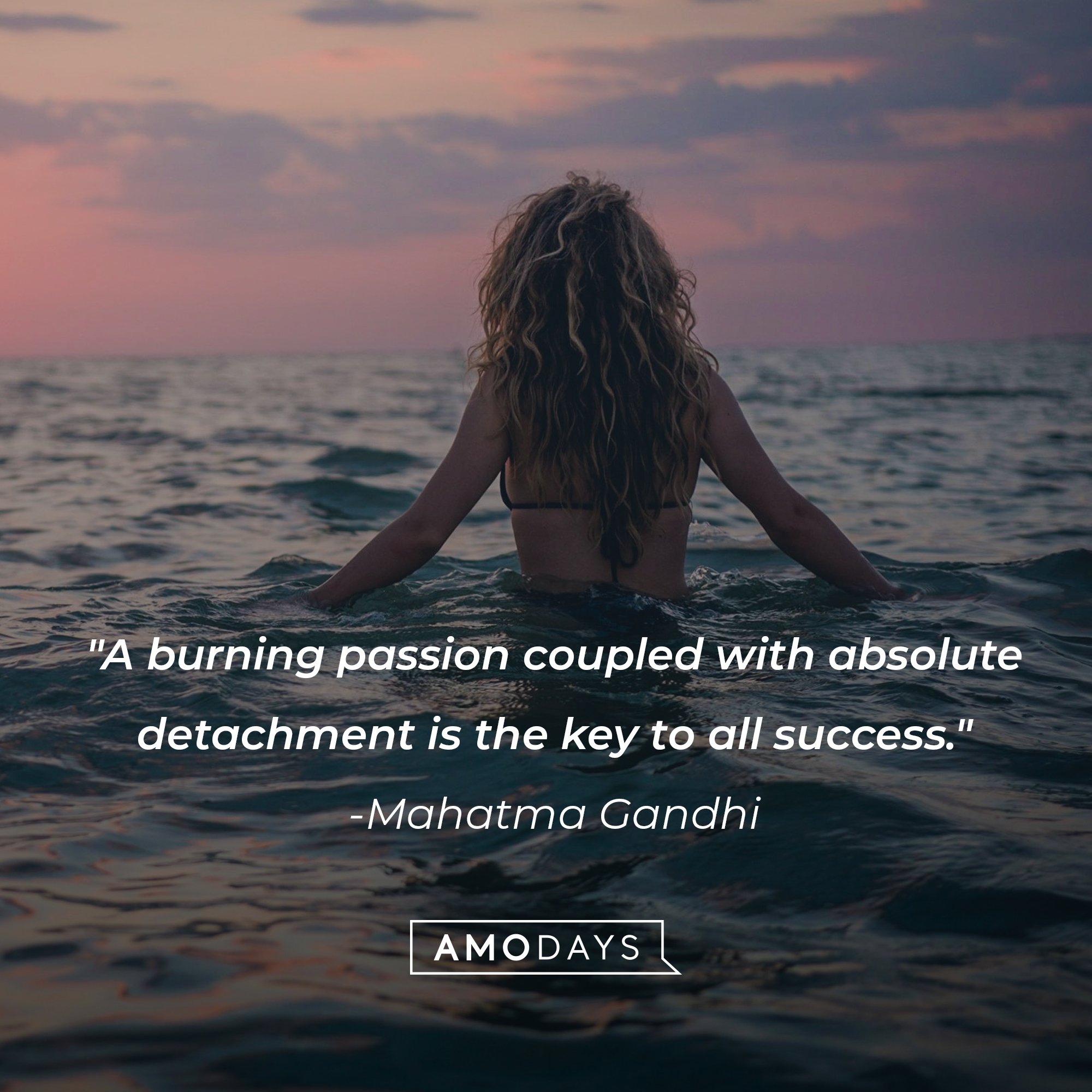 Mahatma Gandhi's quote: "A burning passion coupled with absolute detachment is the key to all success." | Image: AmoDays