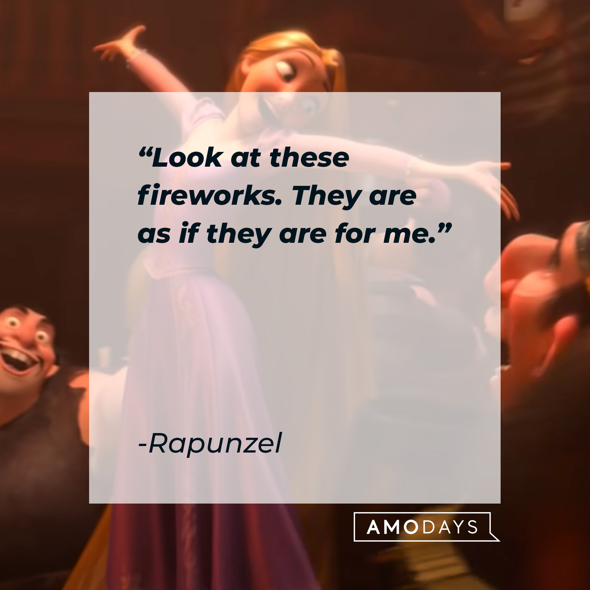 Rapunzel's quote: "Look at these fireworks. They are as if they are for me." | Image: AmoDays