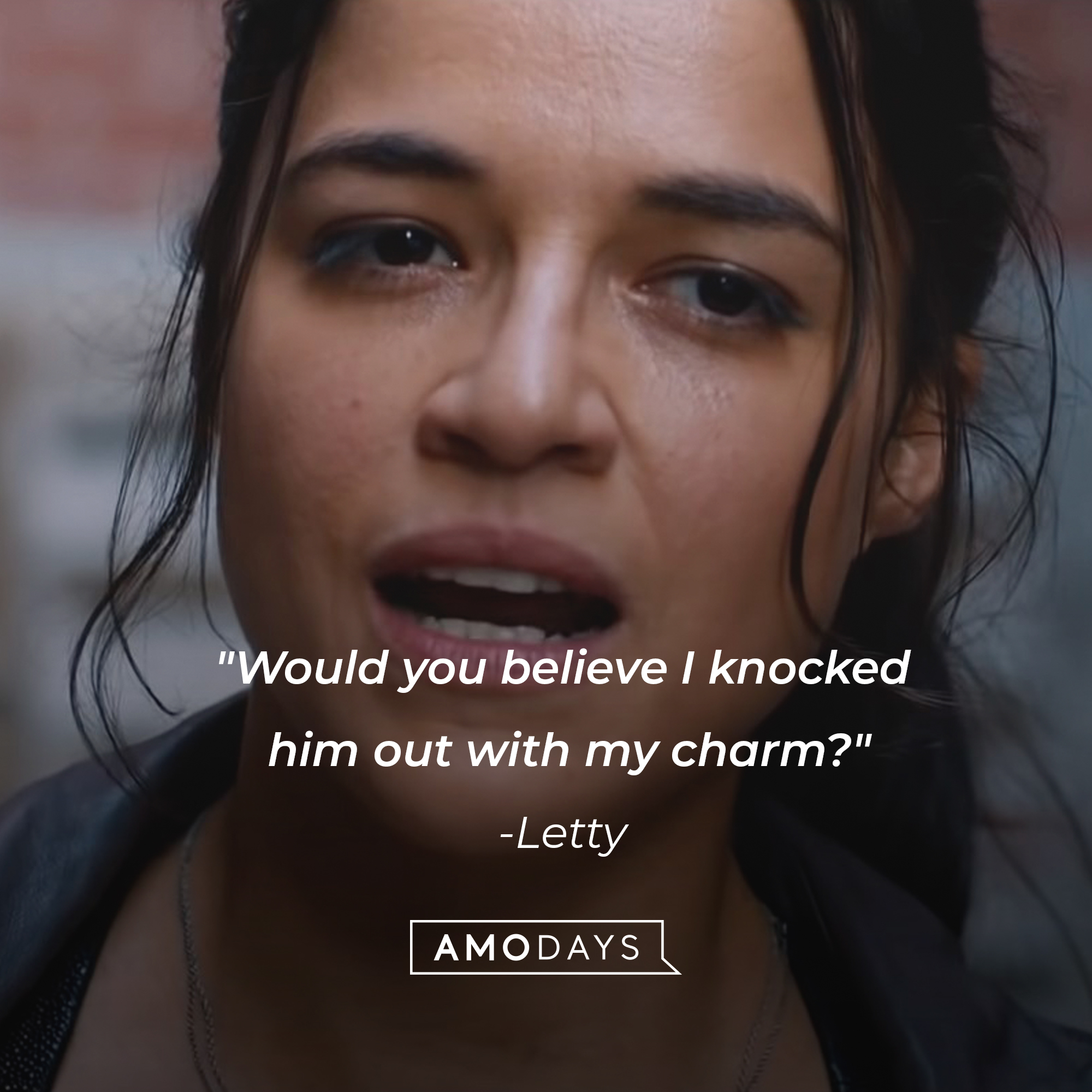 Letty's quote: "Would you believe I knocked him out with my charm? | Source: facebook.com/TheFastSaga