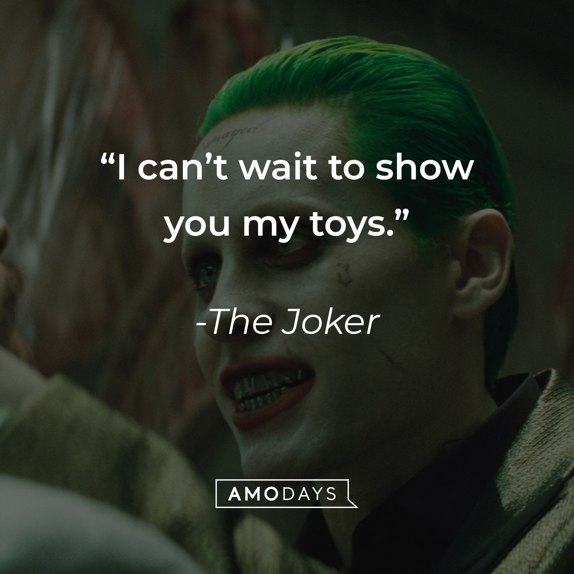 The Joker's quote: "I can't wait to show you my toys." | Source: facebook.com/thesuicidesquad