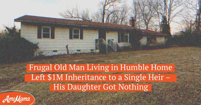 OP's grandpa was an economical man who lived in a modest home. | Source: Shutterstock