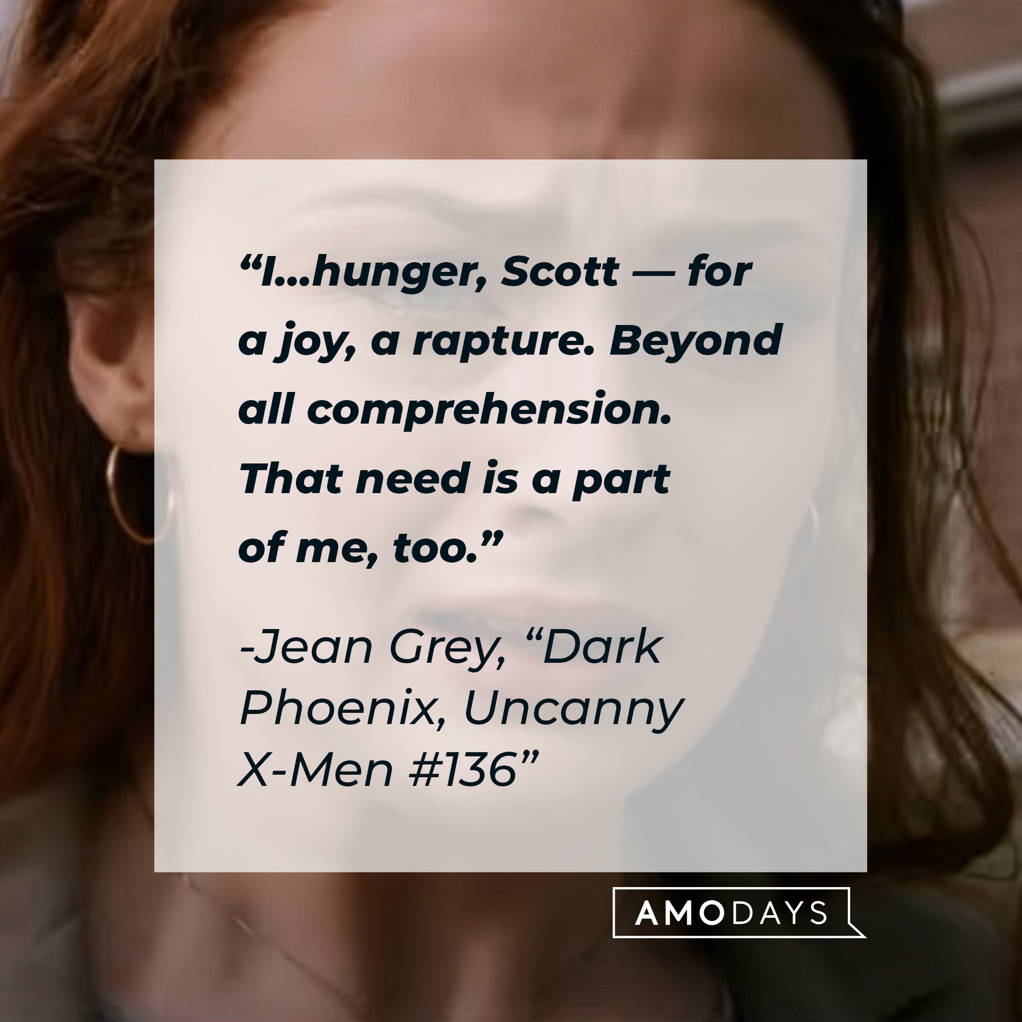 Jean Grey’s quote: "I…hunger, Scott — for a joy, a rapture. Beyond all comprehension. That need is a part of me, too." | Image: Youtube.com/20thCenturyStudios