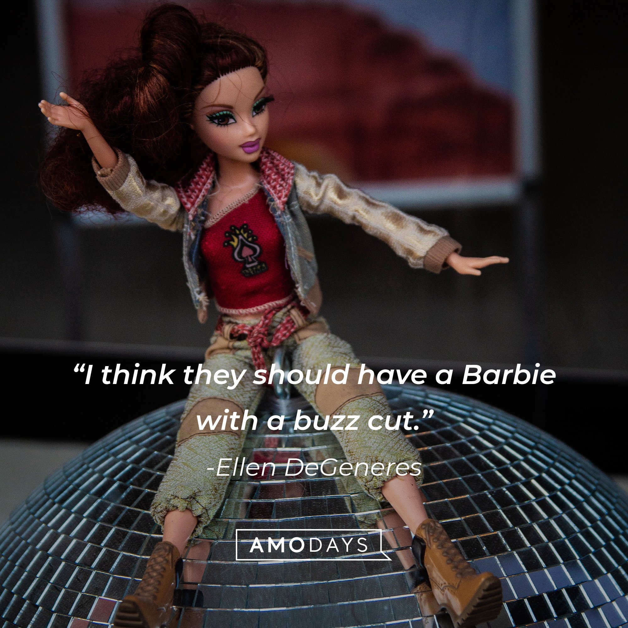 Ellen DeGeneres' quote: "I think they should have a Barbie with a buzz cut." | Image: AmoDays