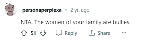 A Redditor's supportive comment for OP with regards to the women in his family rallying against his wife | Source: reddit.com