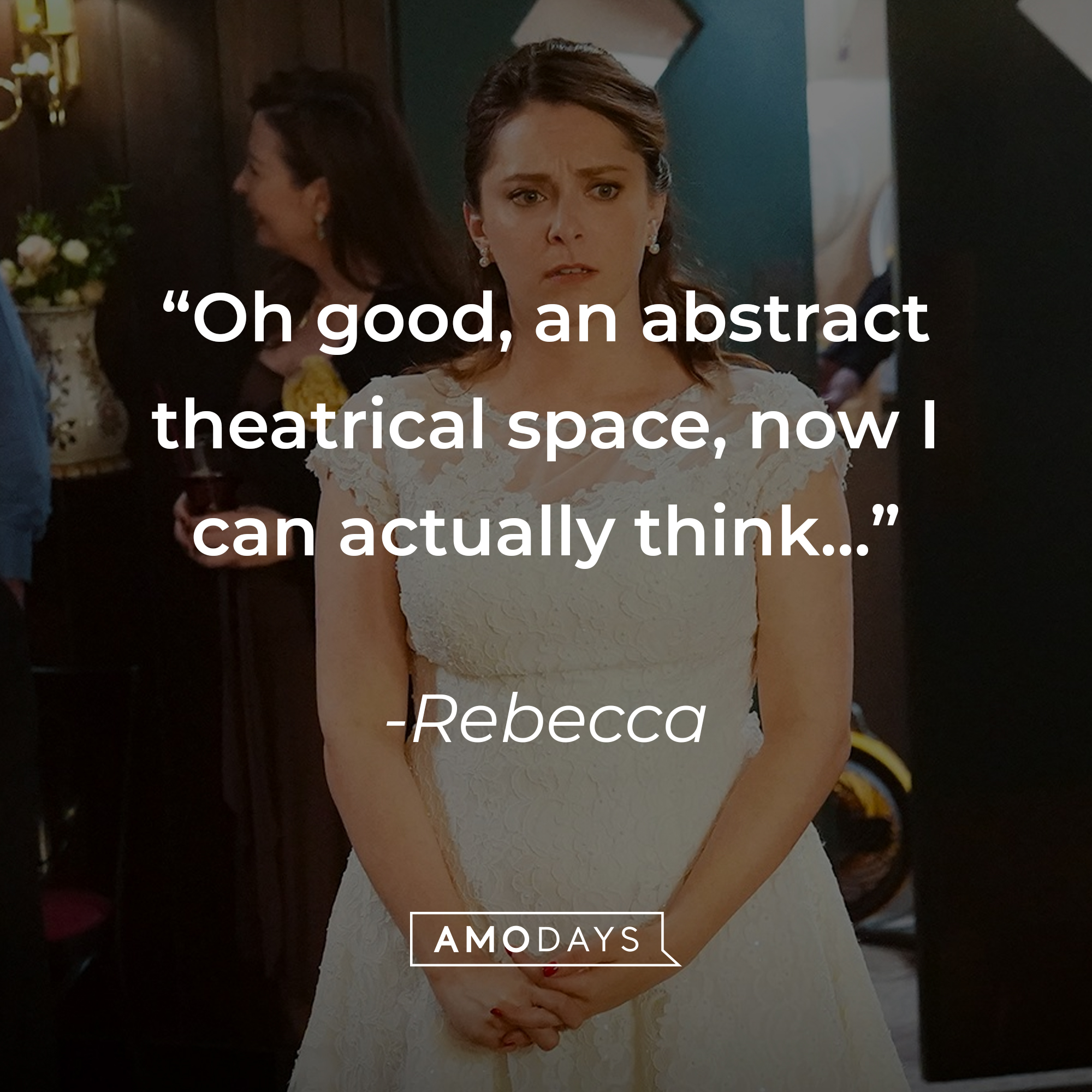 Rebecca, with her quote:“Oh good, an abstract theatrical space, now I can actually think…” | Source: facebook.com/crazyxgf