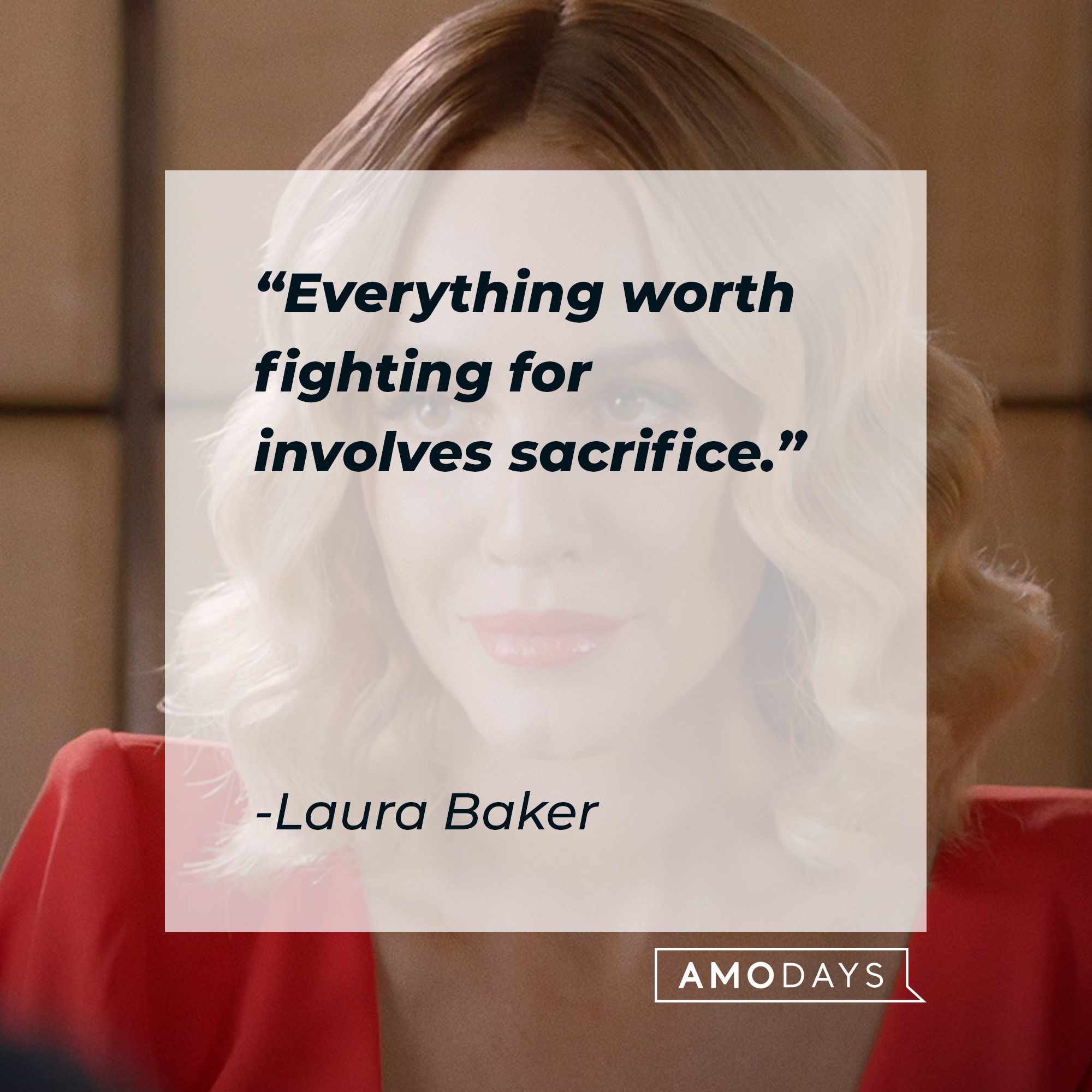Laura Baker's quote: "Everything worth fighting for involves sacrifice." | Source: facebook.com/CWAllAmerican