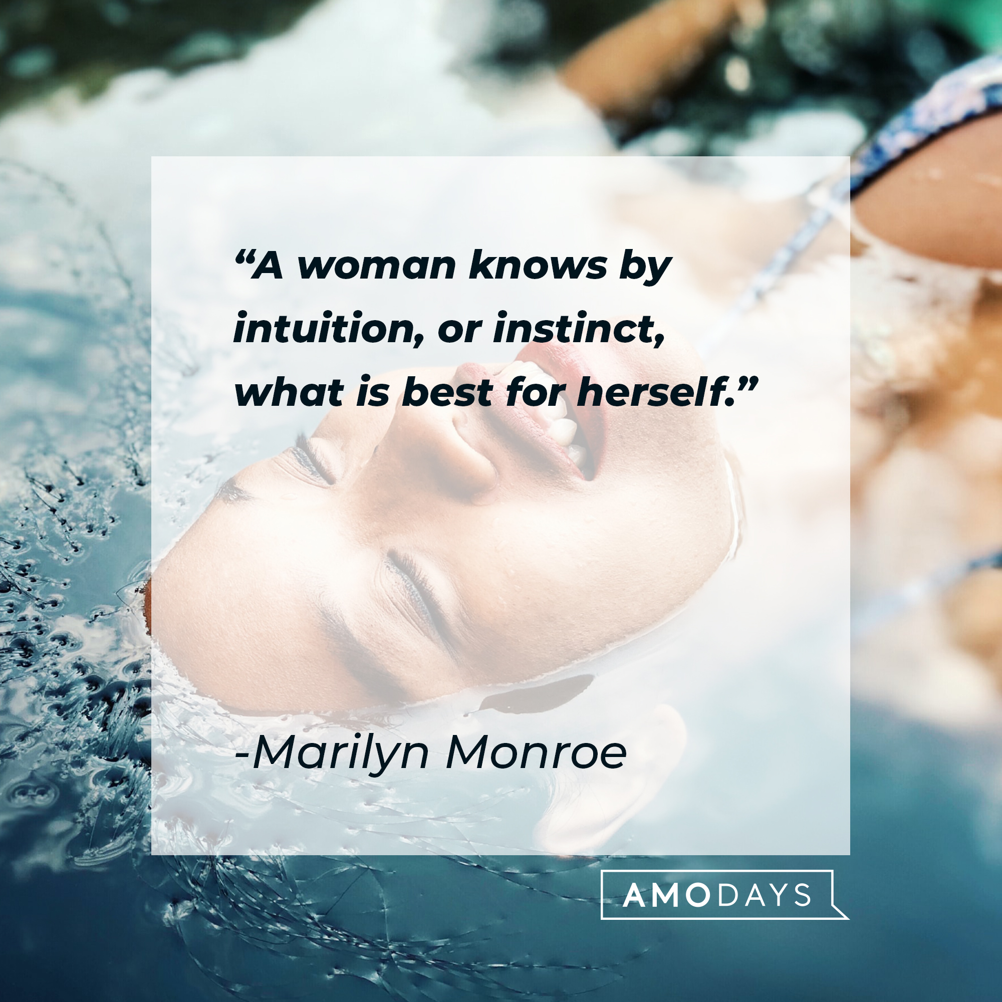 Marilyn Monroe's quote: "A woman knows by intuition, or instinct, what is best for herself." | Image: Unsplash.com