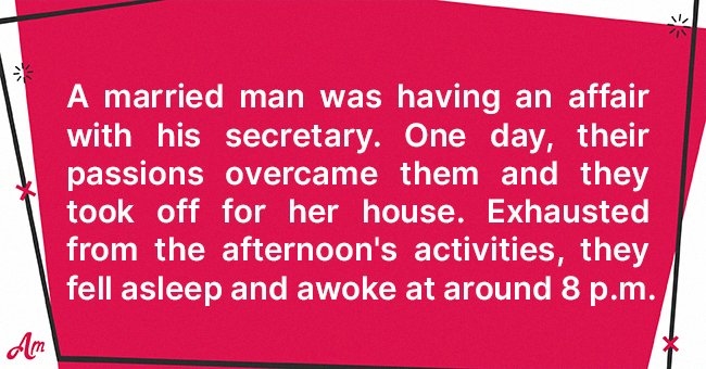 Daily Joke: A Married Man Was Having an Affair with His Secretary