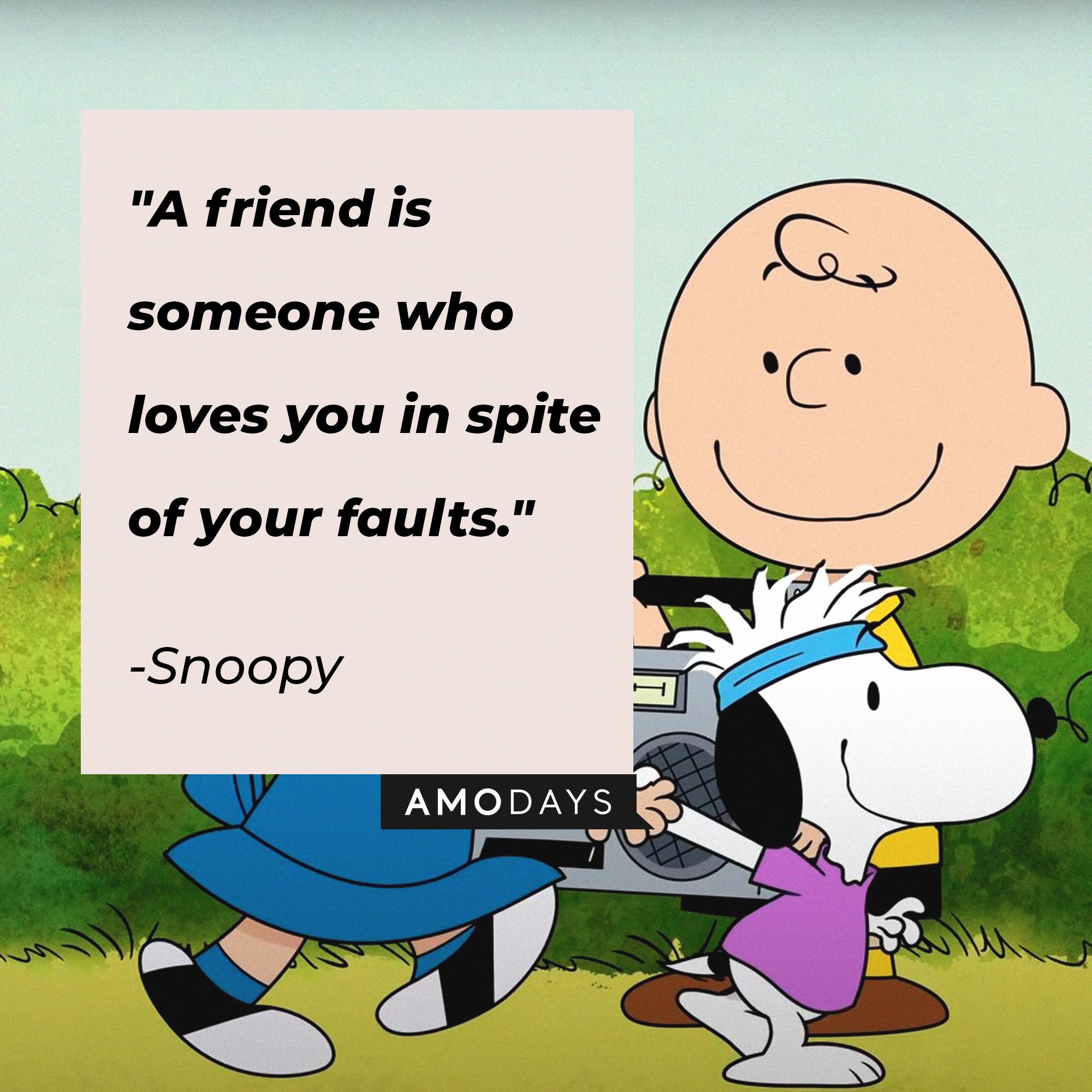 Snoopy’s quote: "A friend is someone who loves you in spite of your faults." | Image: AmoDays 