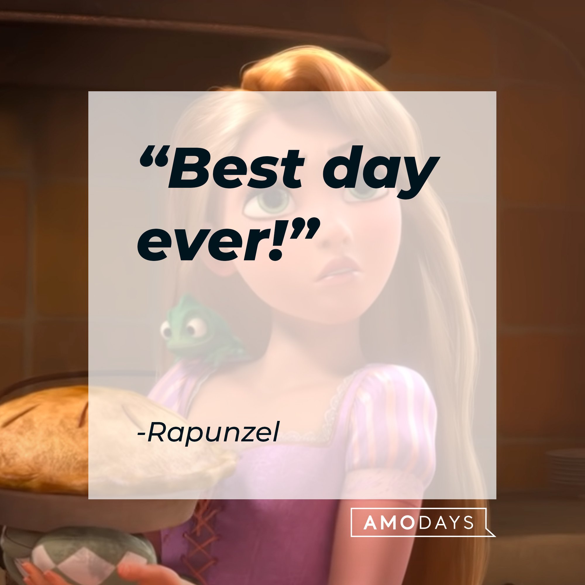 Rapunzel's quote: "Best Day Ever!" | Image: AmoDays